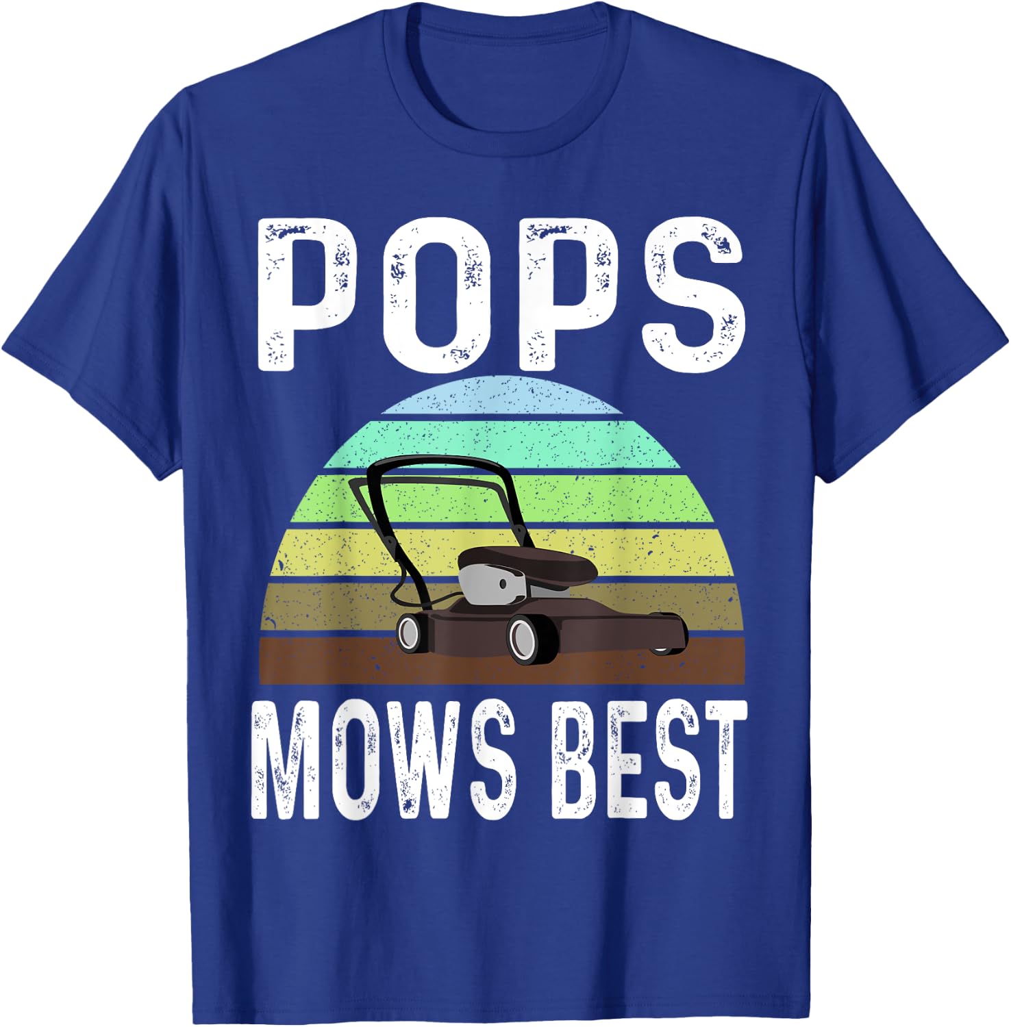 Funny Pops Mows Best Lawn Care Grass Mowing Lawn Mower Dad T-Shirt - T-Shirt | Royal