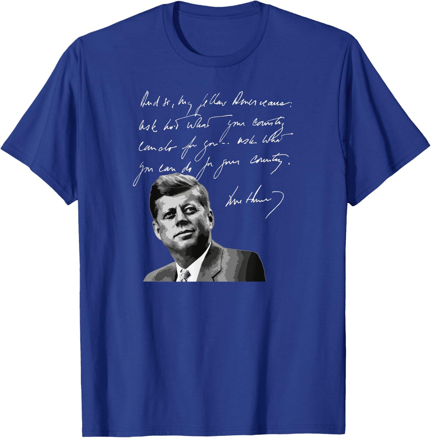 Utopia Sport Kennedy Shop JFK John F. Kennedy What You Can Do For Your Country Quote T-Shirt - T-Shirt | Royal
