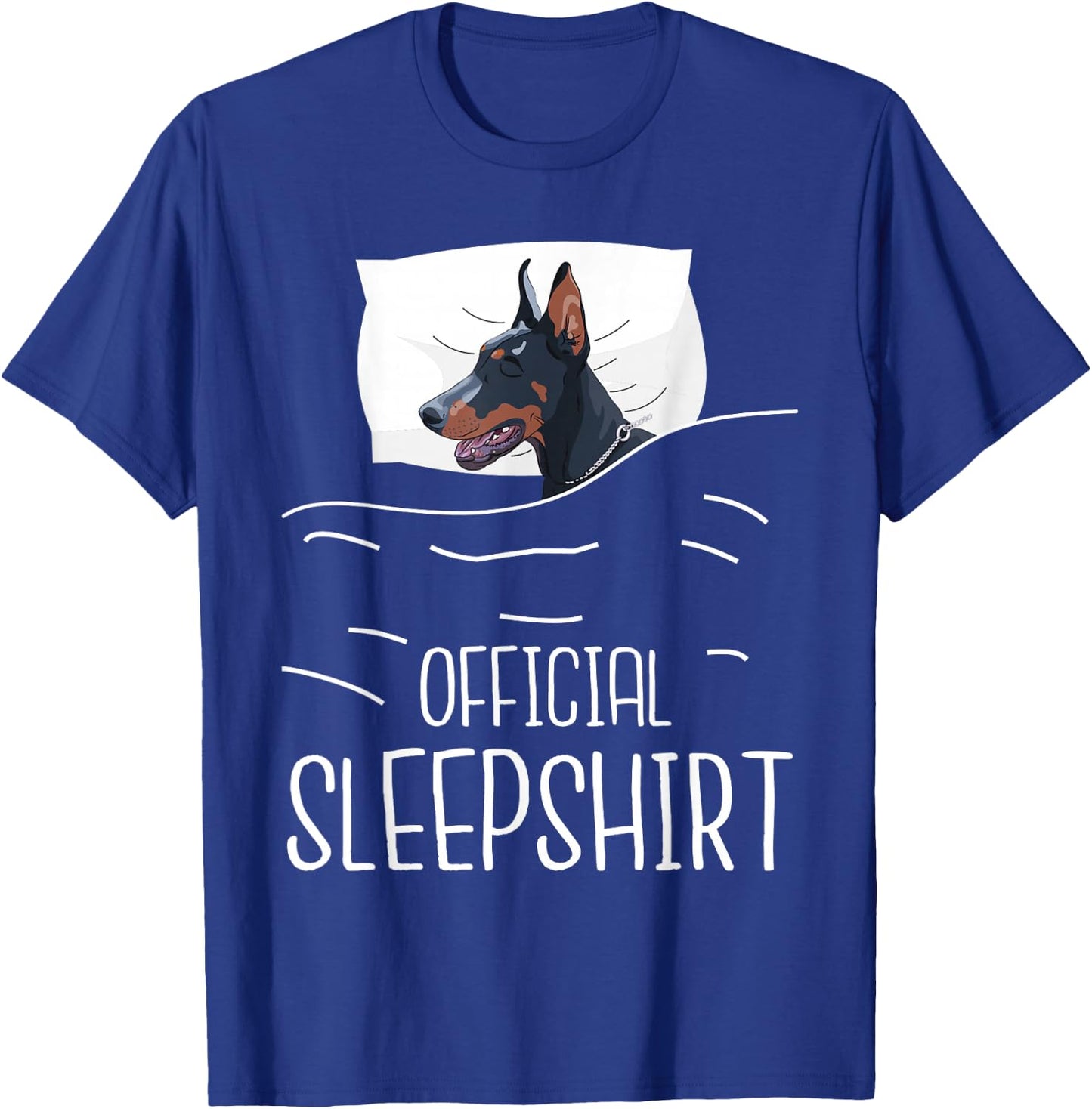 Official Sleepshirt - Sleeping Doberman Canine Dog Trainer T-Shirt - T-Shirt | Royal