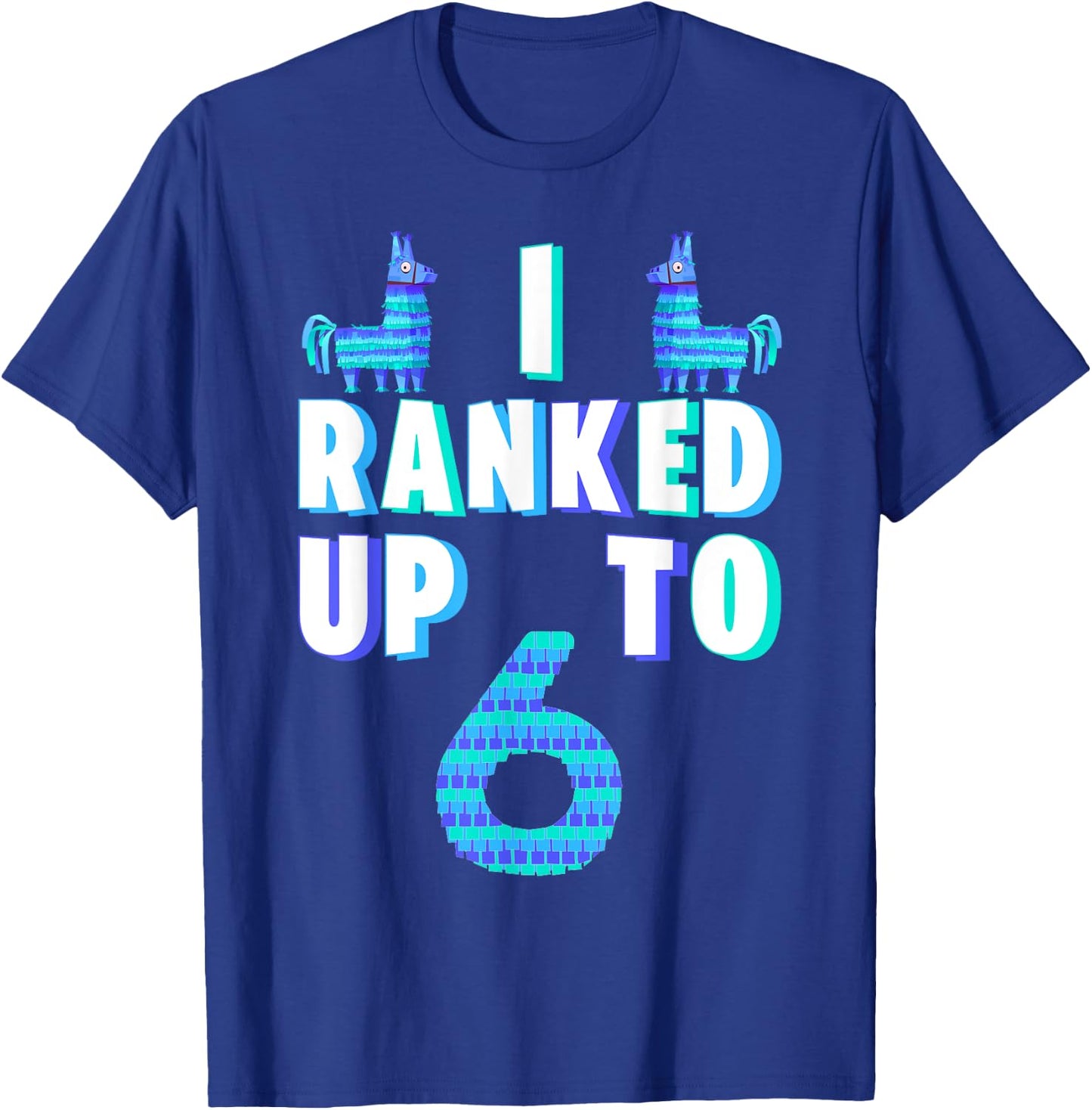 I Ranked Up To 6 Birthday Video Game Llama Piñata Birthday T-Shirt - T-Shirt | Royal