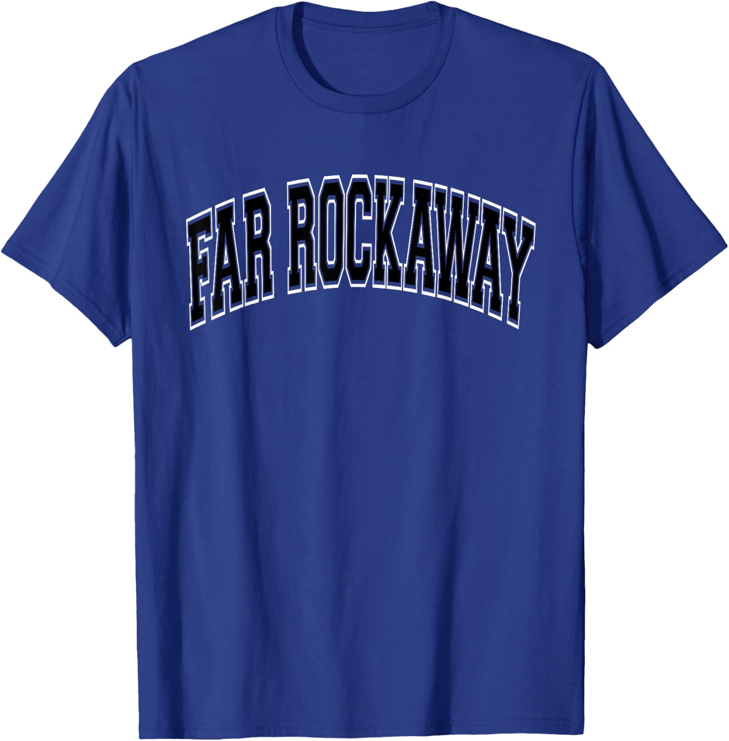 Far Rockaway Arched Black Text T-Shirt - T-Shirt | Royal