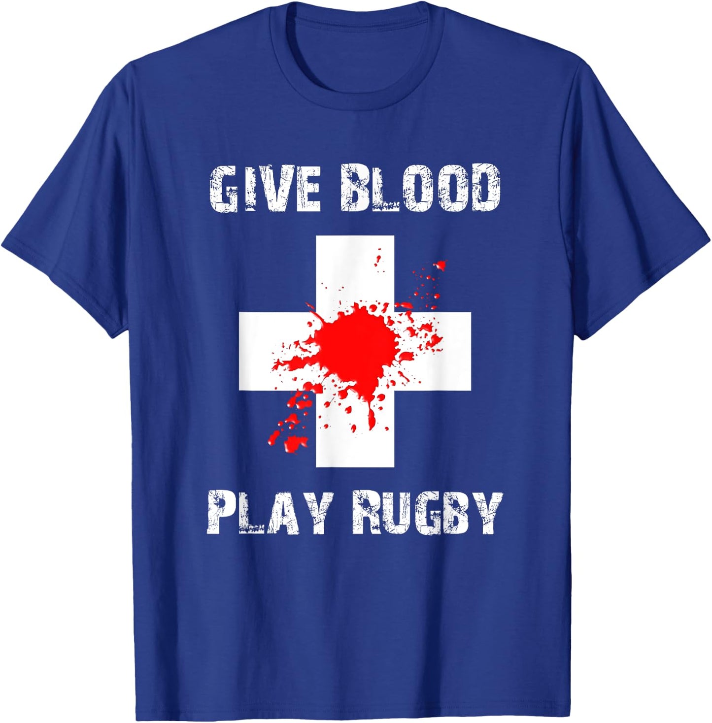 Give Blood Play Rugby | Funny Rugby Player T-Shirt - T-Shirt | Royal