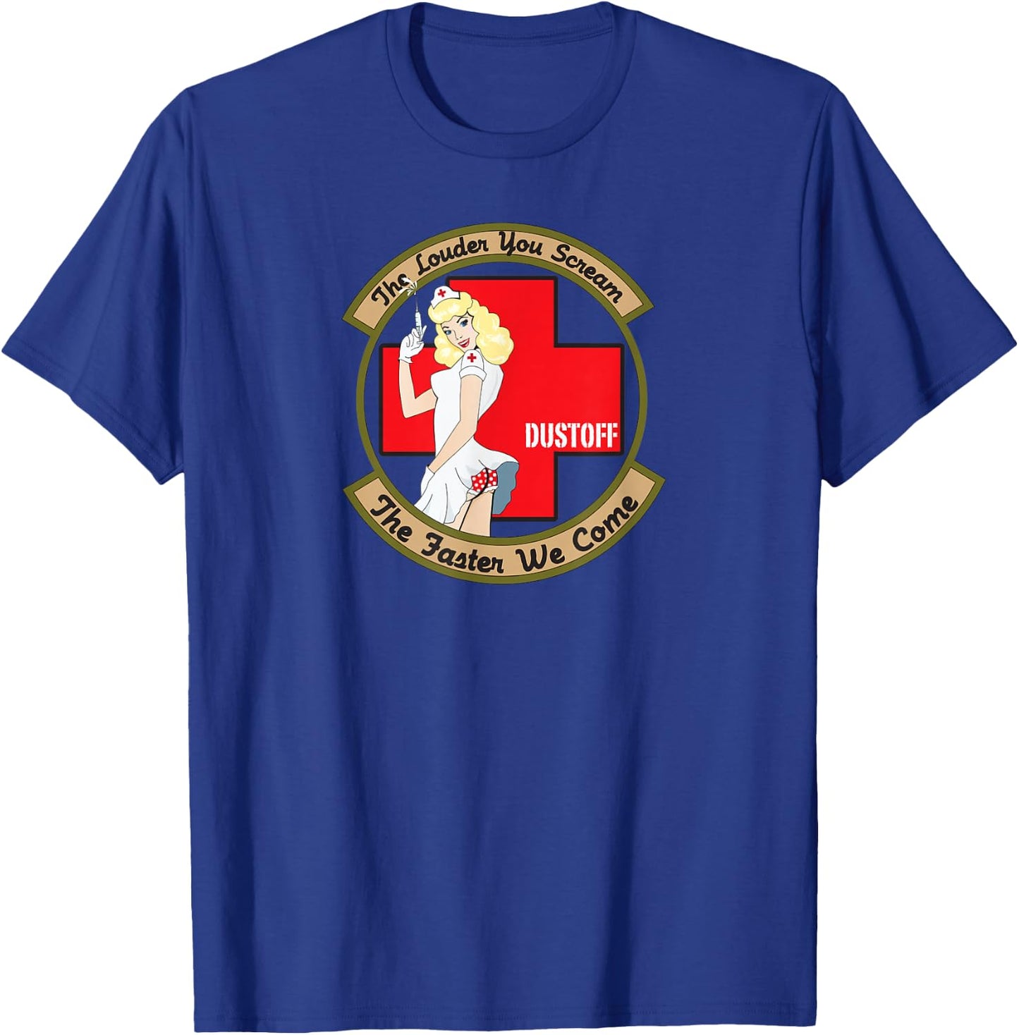 The Louder You Scream The Faster We Come T-Shirt - T-Shirt | Royal