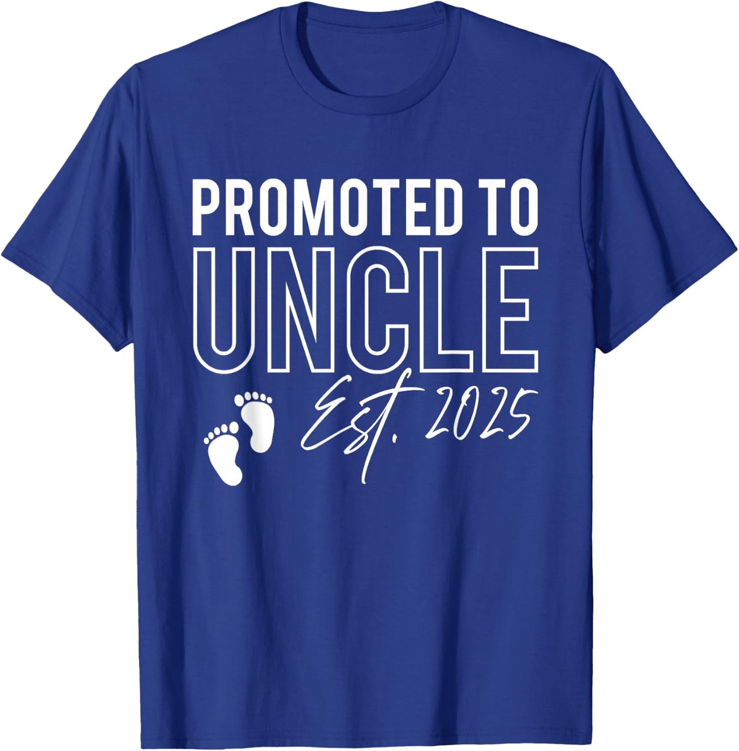 Promoted To Uncle Est. 2025 Baby Announcement New Uncle T-Shirt - T-Shirt | Royal