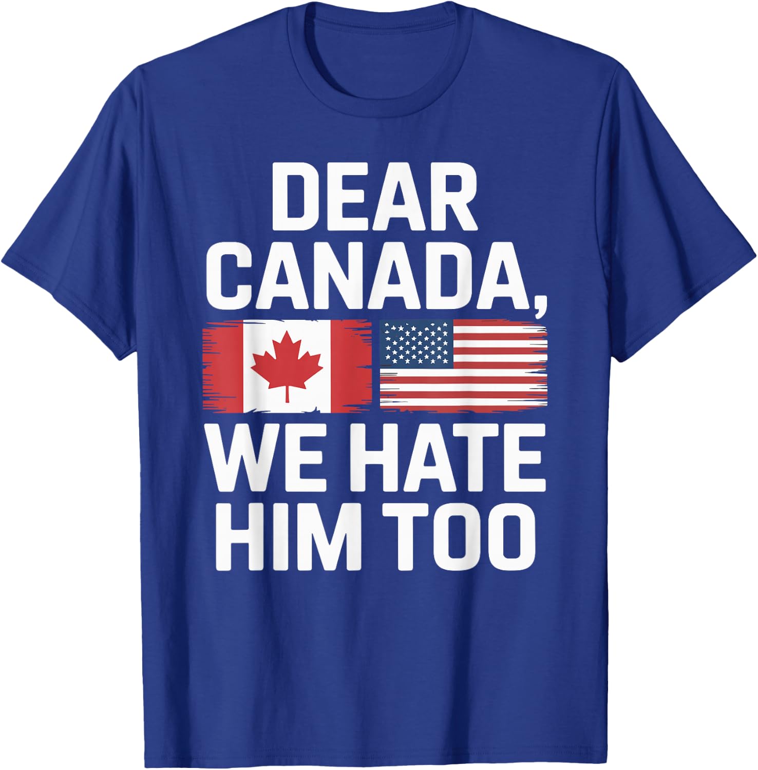 Dear Canada Political Commentary T-Shirt - T-Shirt | Royal