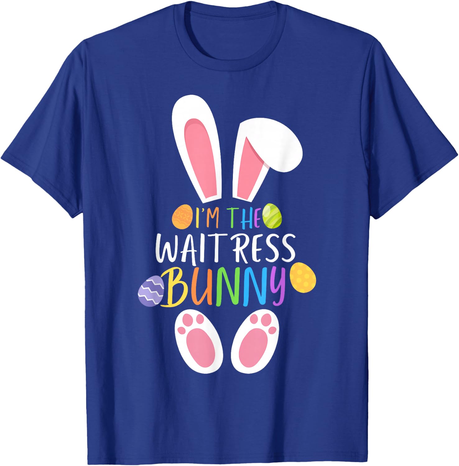 I'm The Waitress Bunny Funny Easter Day Rabbit T-Shirt - T-Shirt | Royal