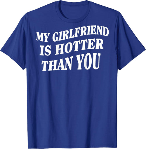 My Girlfriend Is Hotter Than You (On Back) , black