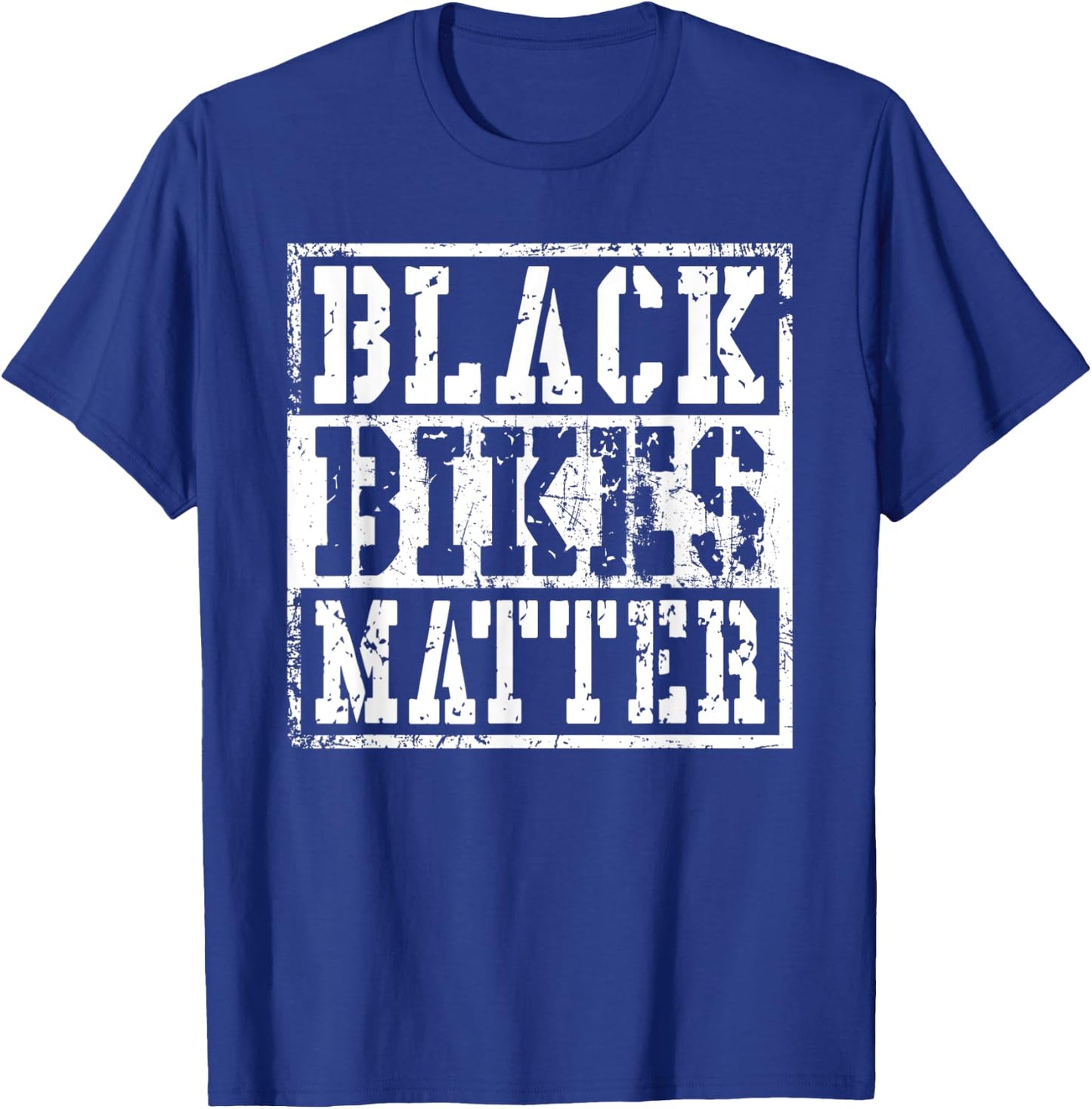 Funny Black Bikes Matter Motorcycle Biker Gift T-Shirt - T-Shirt | Royal