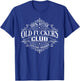 Old Fuckers Club, 100% Bitter Lifetime-Mitglied T-Shirt - T-Shirt | Royal