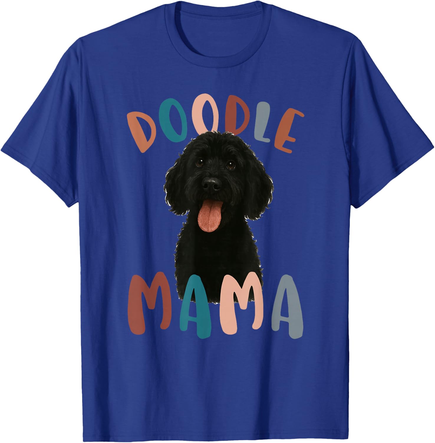 Black Doodle Mama Black Goldendoodle Owner Black Doodle Mom T-Shirt - T-Shirt | Royal
