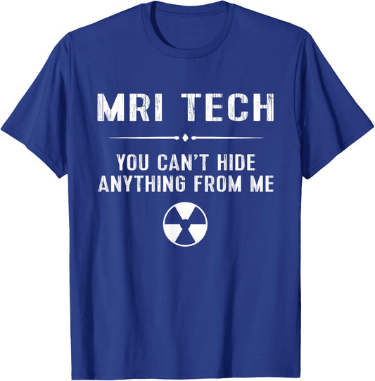 Funny Radiology Shirt MRI Tech CT Rad Ultrasound Gift T-Shirt - T-Shirt | Royal