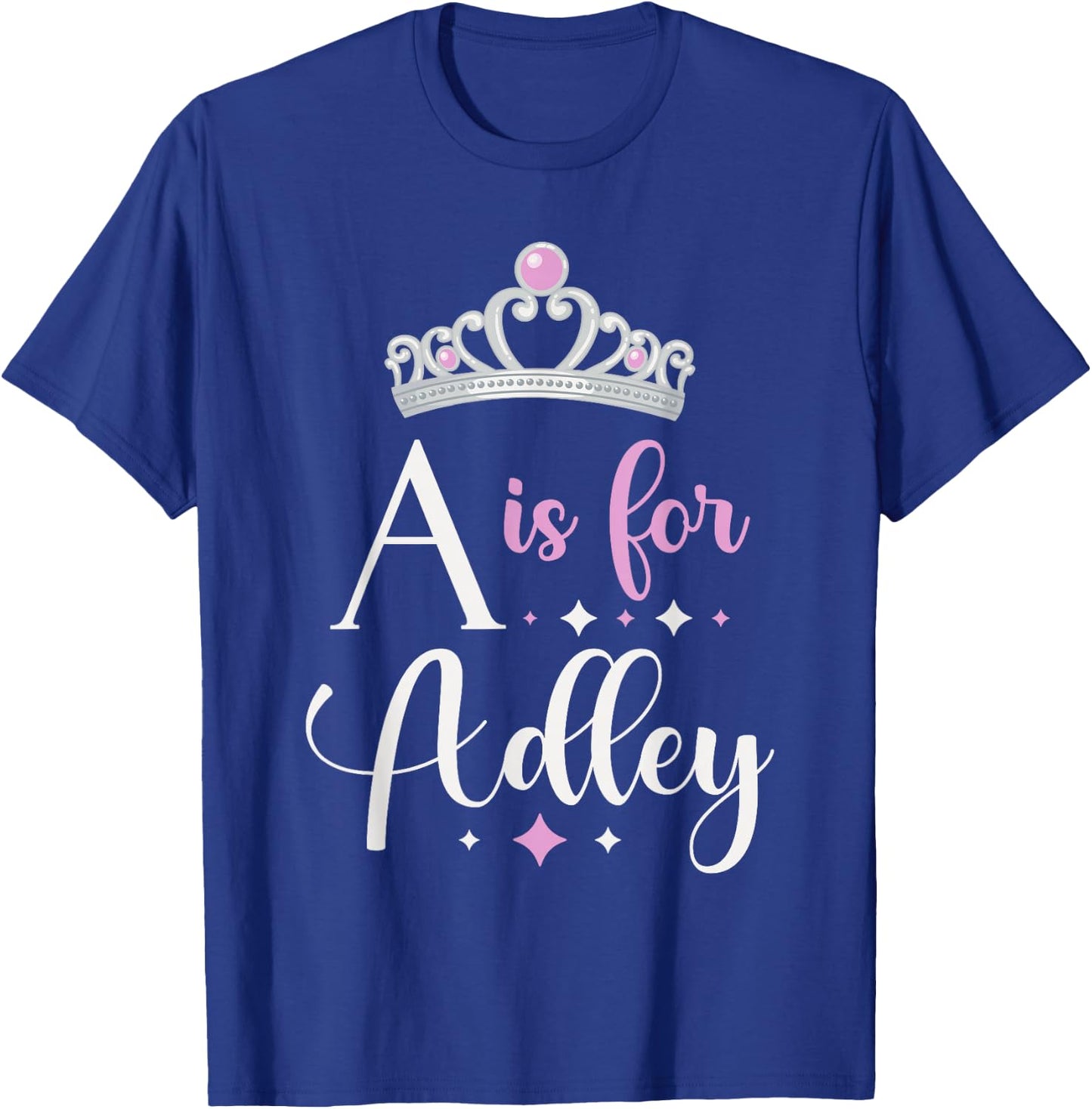 First Name Adley Personalized A Is For Adley T-Shirt - T-Shirt | Royal