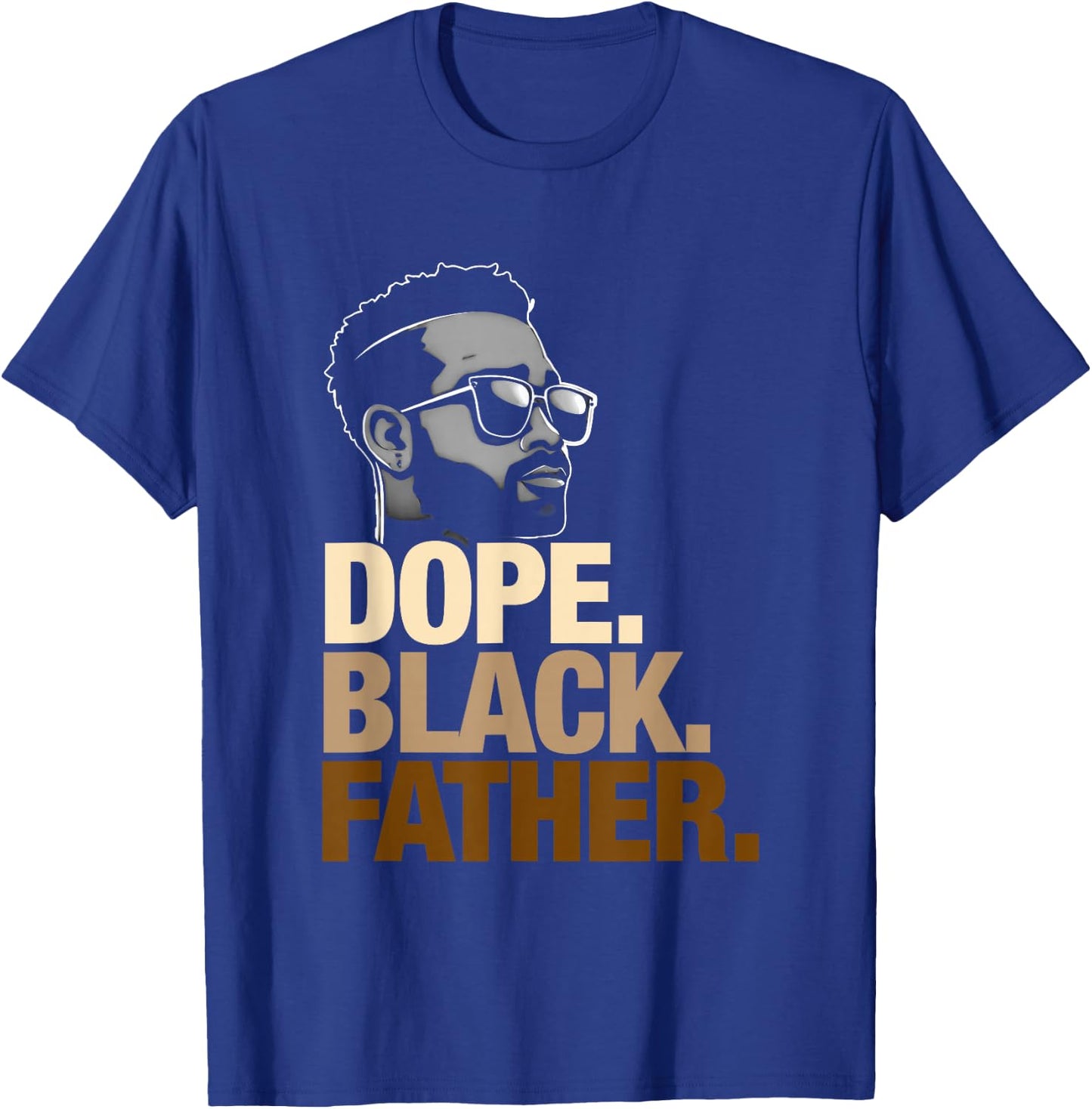 Fathers Day Dope Black Father African American Pride Dad Men T-Shirt - T-Shirt | Royal