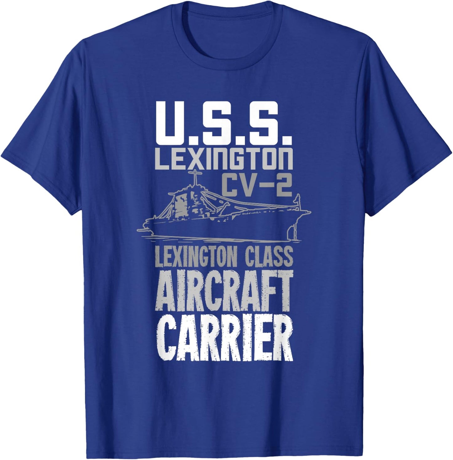 USS Lexington CV-2 Aircraft Carrier Gift A Veteran T-Shirt - T-Shirt | Royal