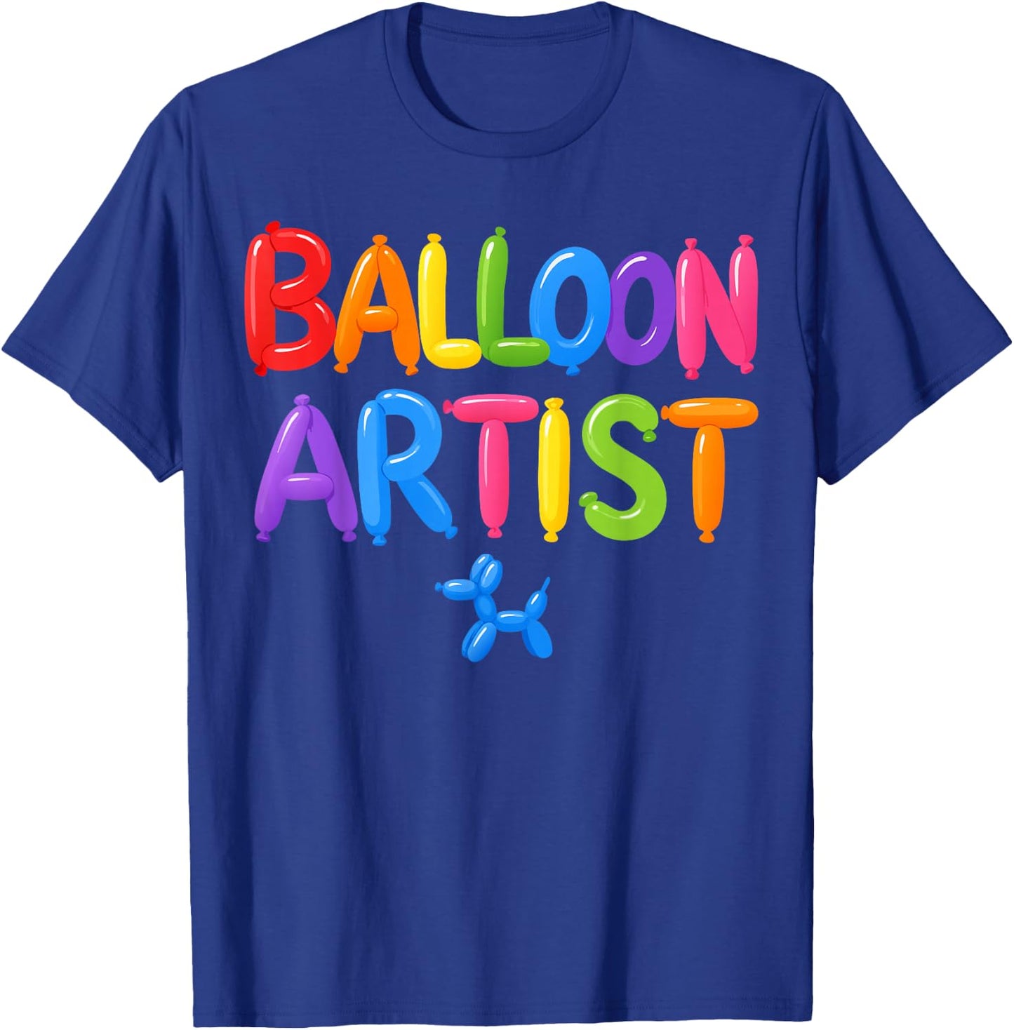 Balloon Artist Balloon Twisting T-Shirt - T-Shirt | Royal