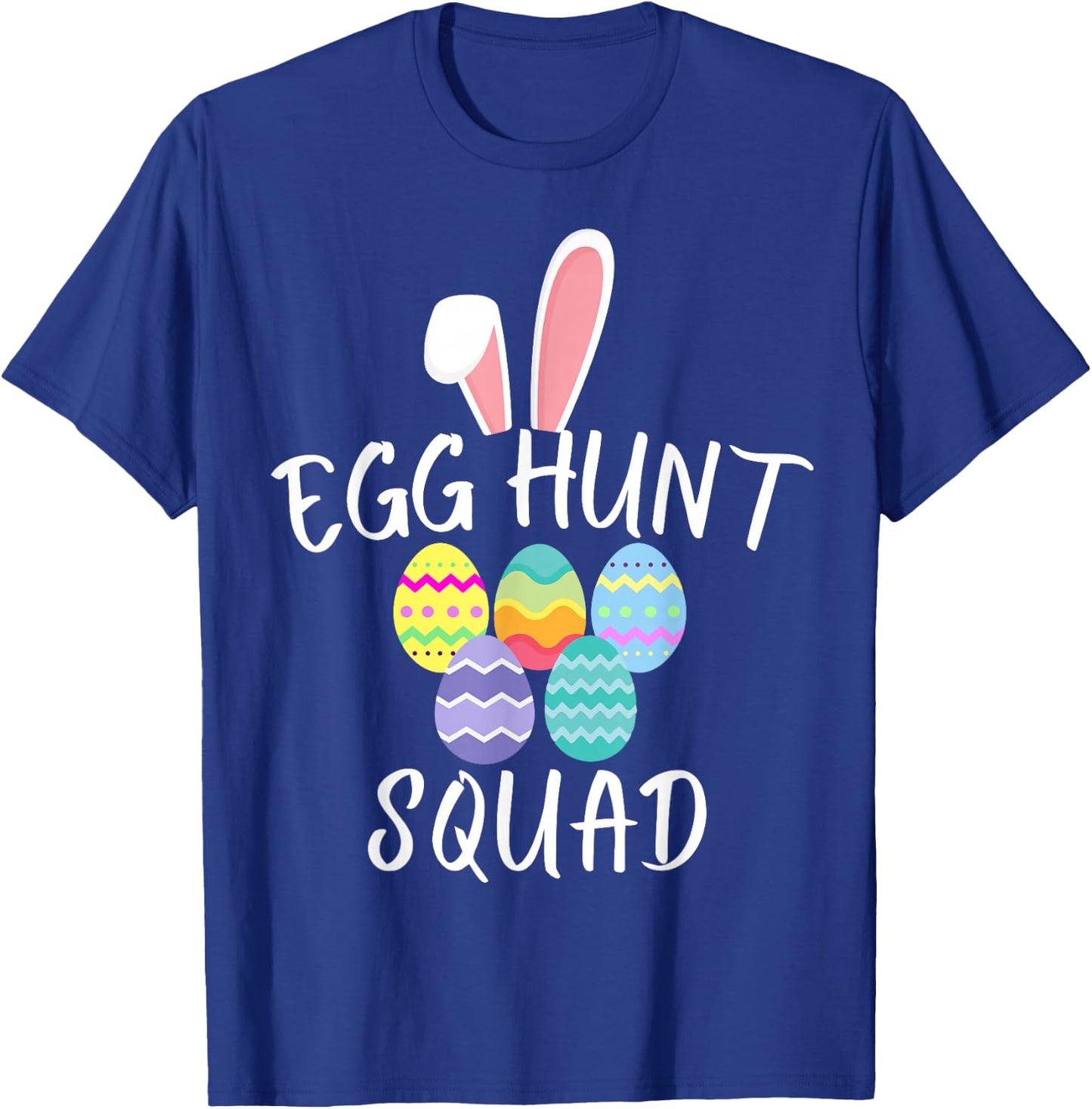 Egg Hunt Squad 2024 Funny Easter Day 2024 Egg Hunt Hunter T-Shirt - T-Shirt | Royal