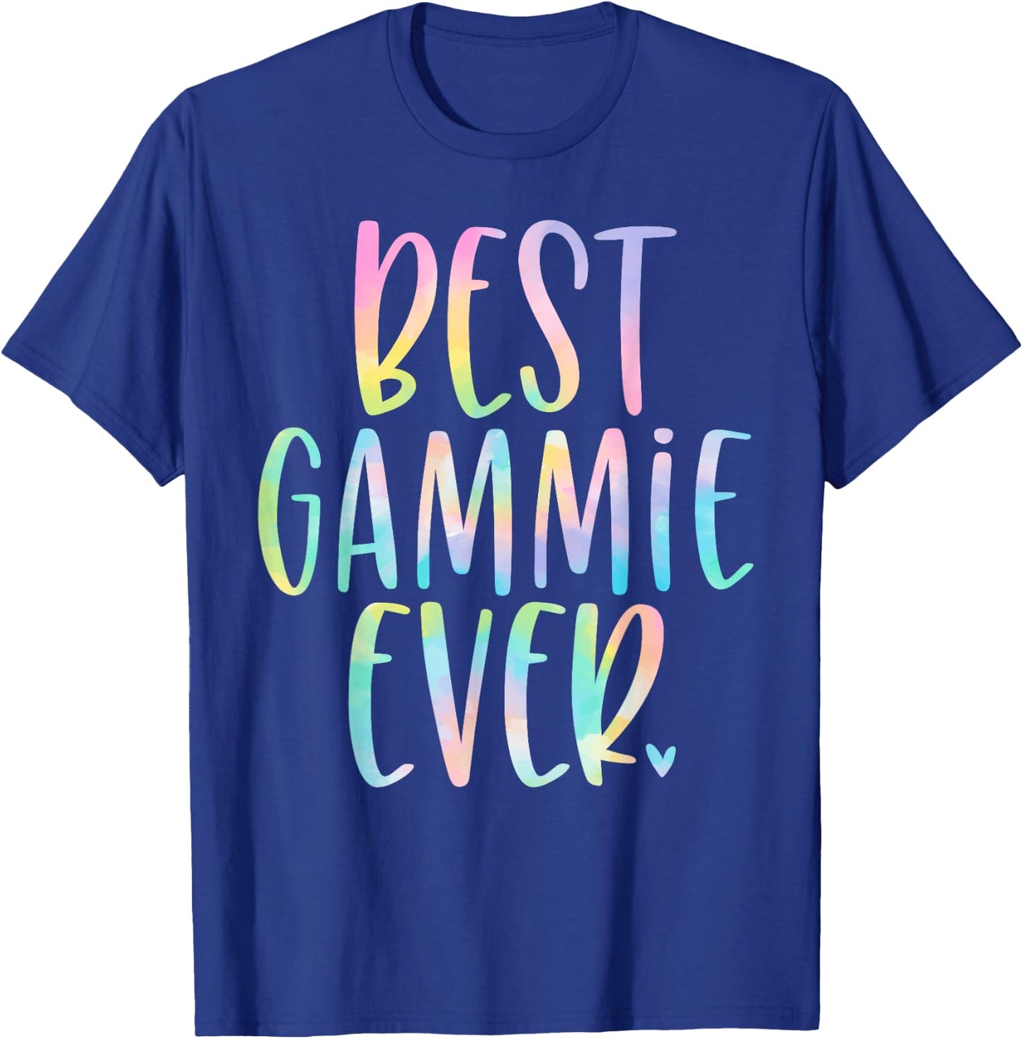 Best Gammie Ever Gifts Mother's Day Tie Dye T-Shirt - T-Shirt | Royal