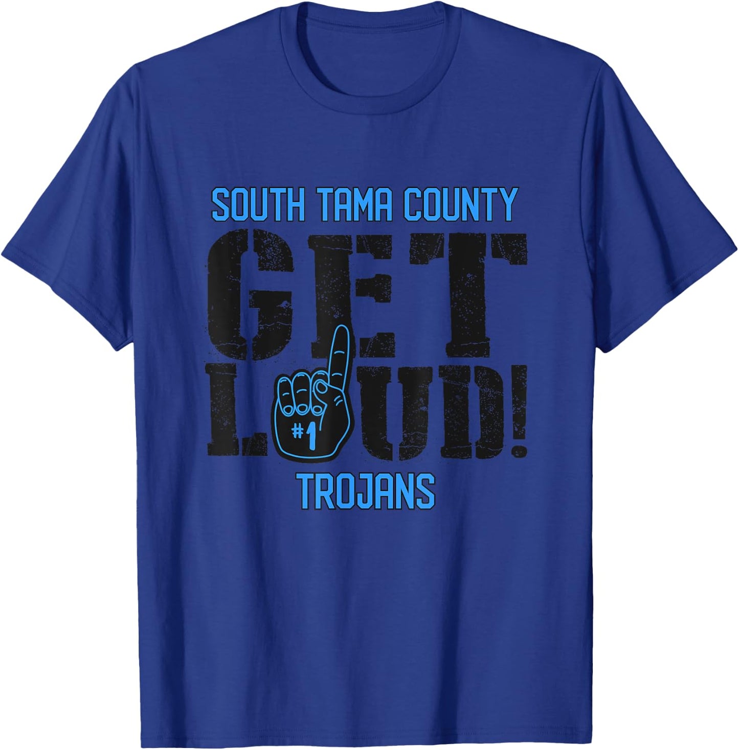 South Tama County High School GET LOUD Trojans T-Shirt - T-Shirt | Royal