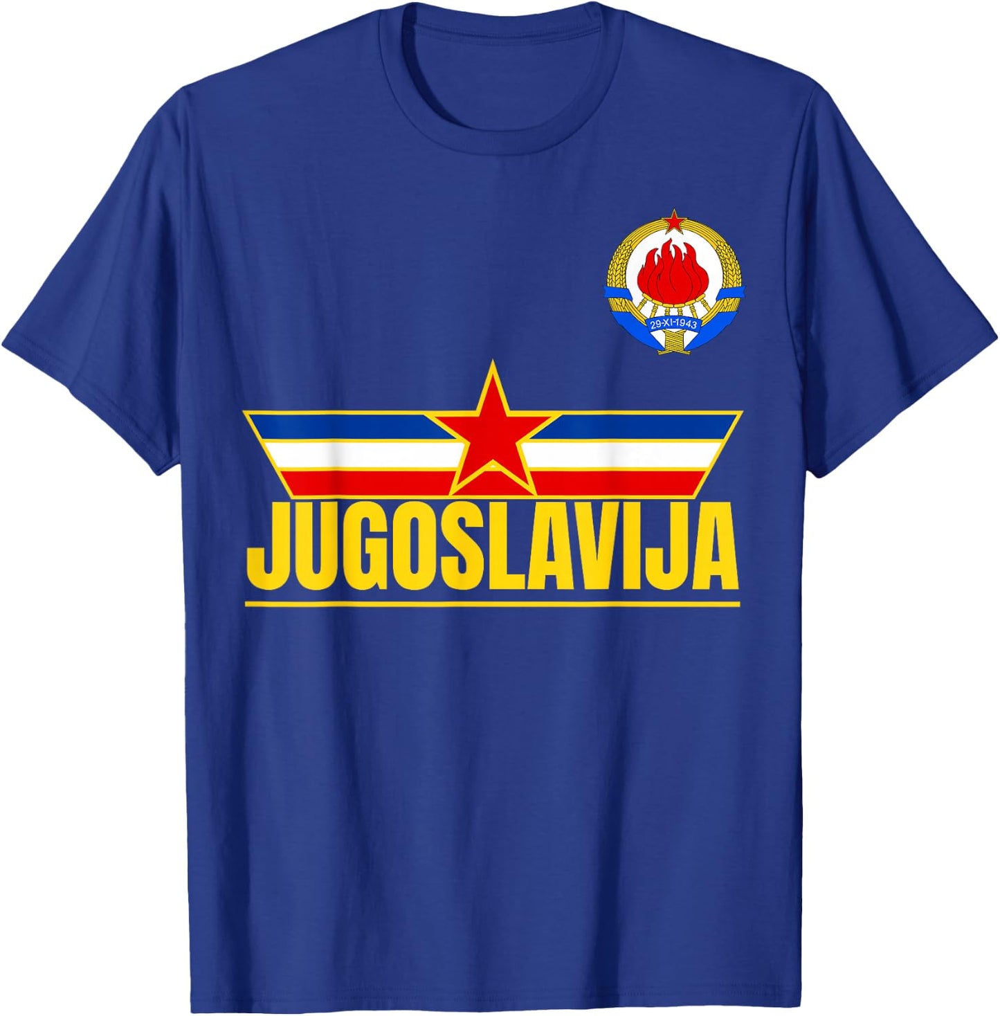 Jugoslavija Zastava Zvezda Yugoslavia Flag Yugoslavian T-Shirt - T-Shirt | Royal