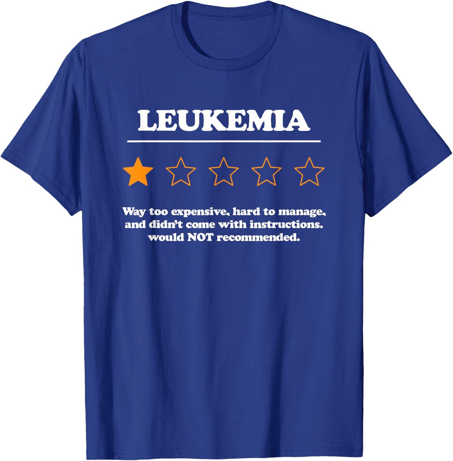 Fight Leukemia Design for a Leukemia Survivor T-Shirt - T-Shirt | Royal