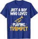 Just a Boy who loves Playing Trumpet Boy Trumpet T-Shirt - T-Shirt | Royal