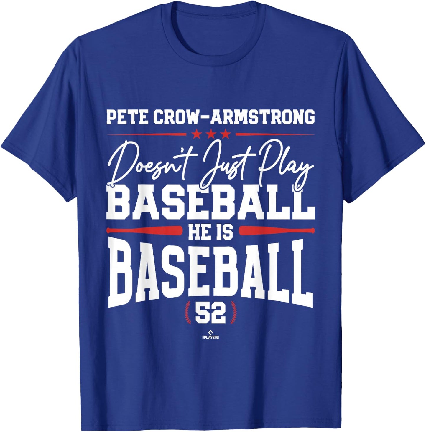 He is Baseball Pete Crow-Armstrong Chicago Baseball MLBPA T-Shirt - T-Shirt | Royal