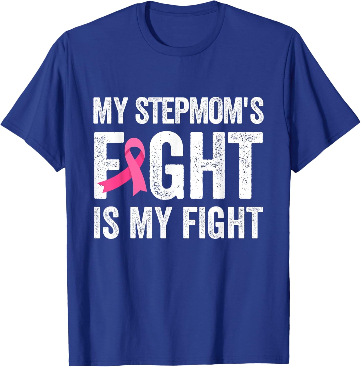 My Stepmom's Fight Is My Fight Breast Cancer Support Kids T-Shirt - T-Shirt | Royal