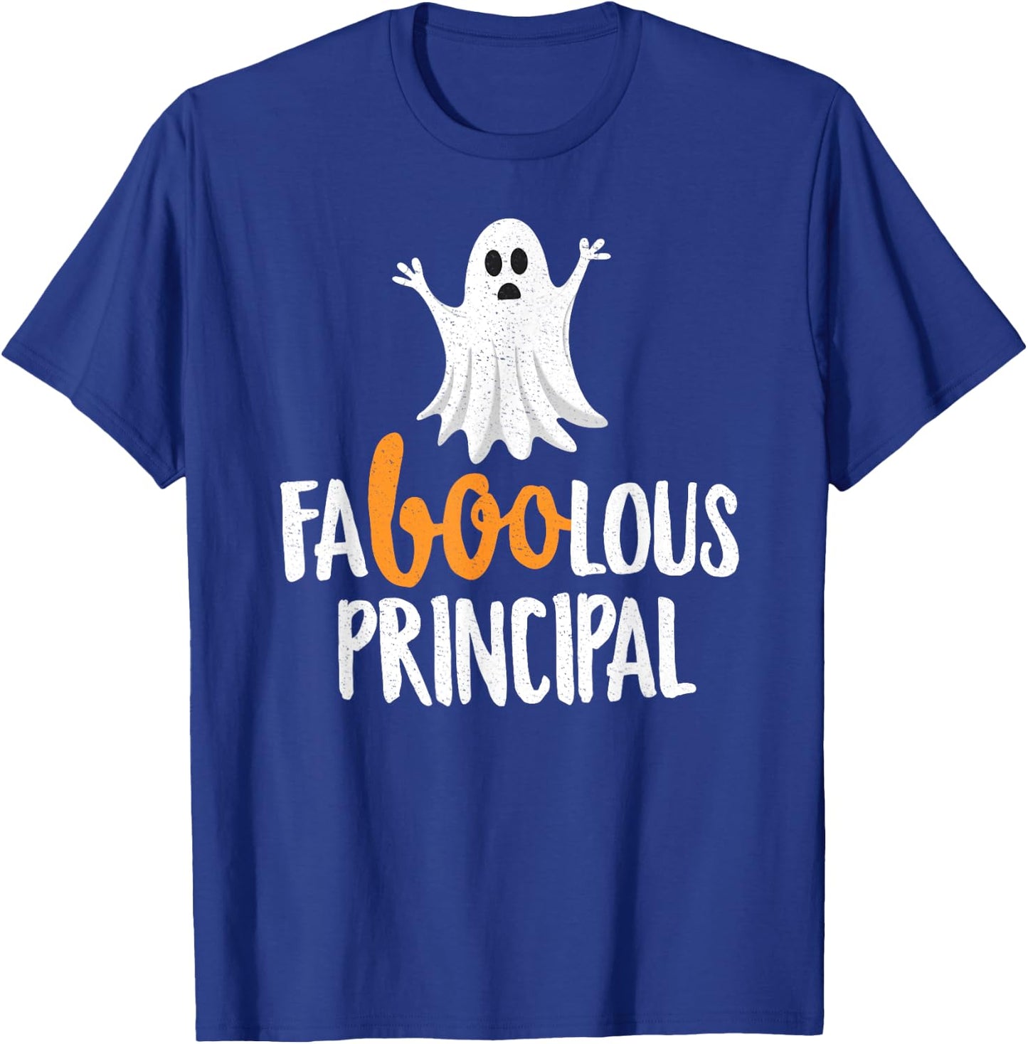 Faboolous (Fabulous) Principal Halloween Ghost T-Shirt - T-Shirt | Royal