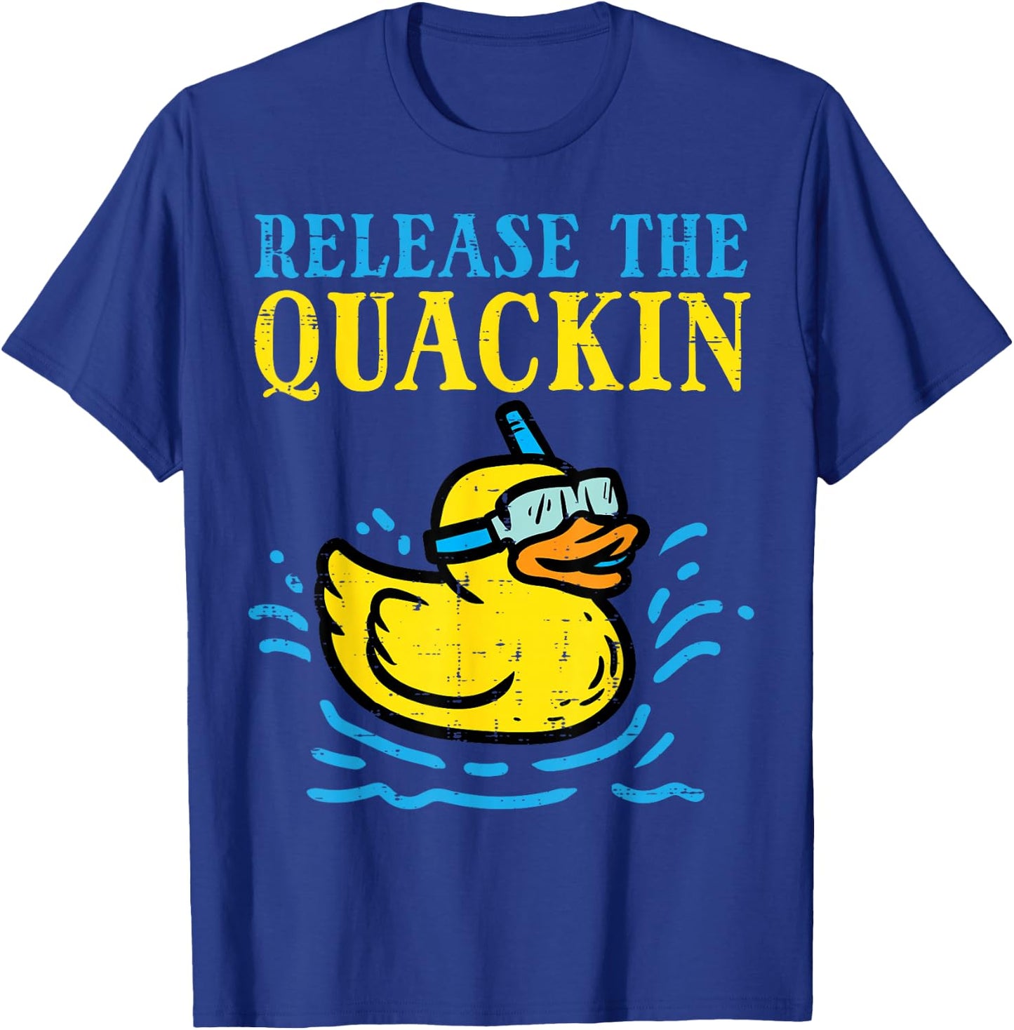 Rubber Duck Release The Quackin Funny Parody Men Women Kids T-Shirt - T-Shirt | Royal