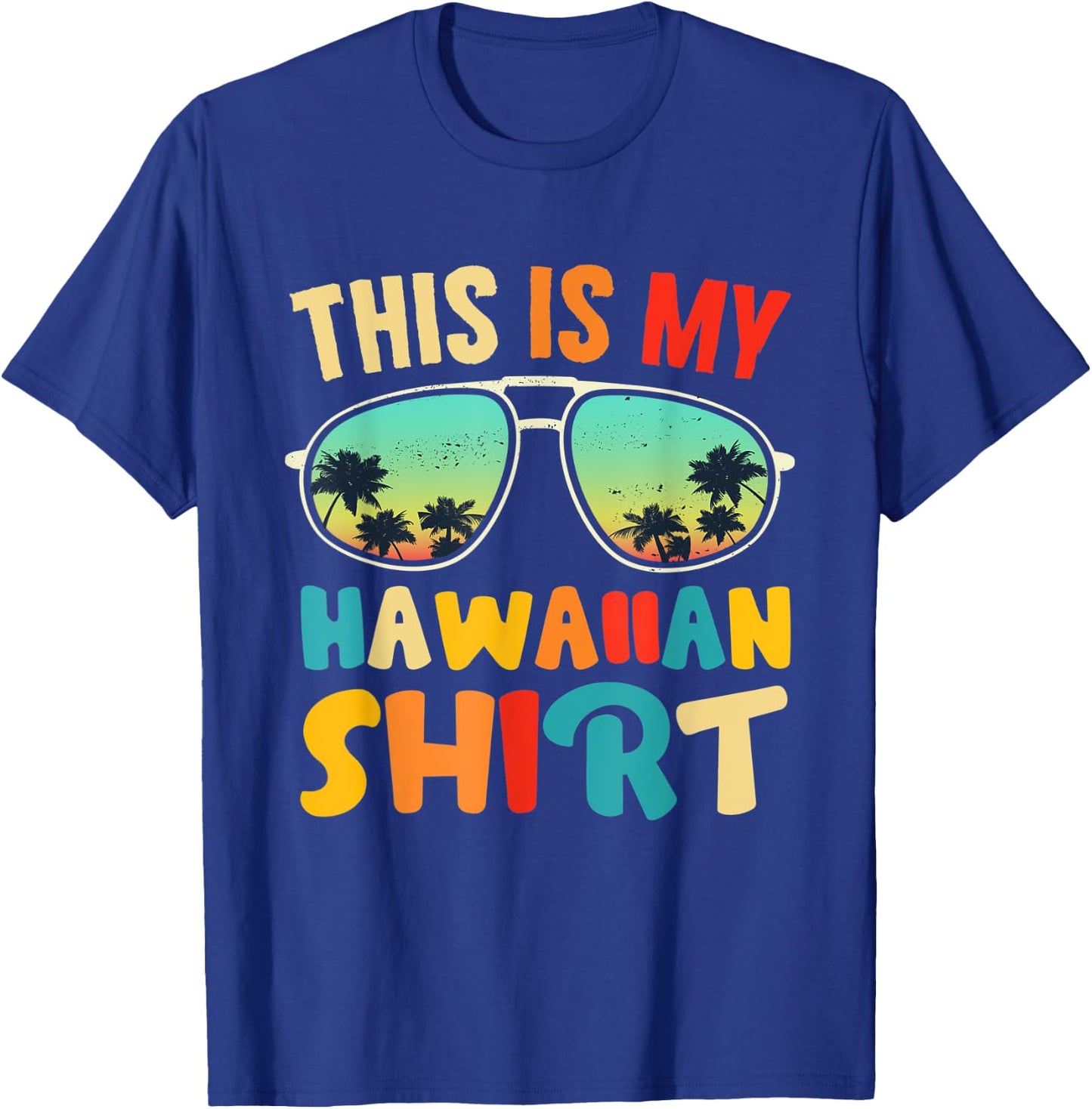 This Is My Hawaiian Aloha Hawaii For Women Boys Shirt T-Shirt - T-Shirt | Royal