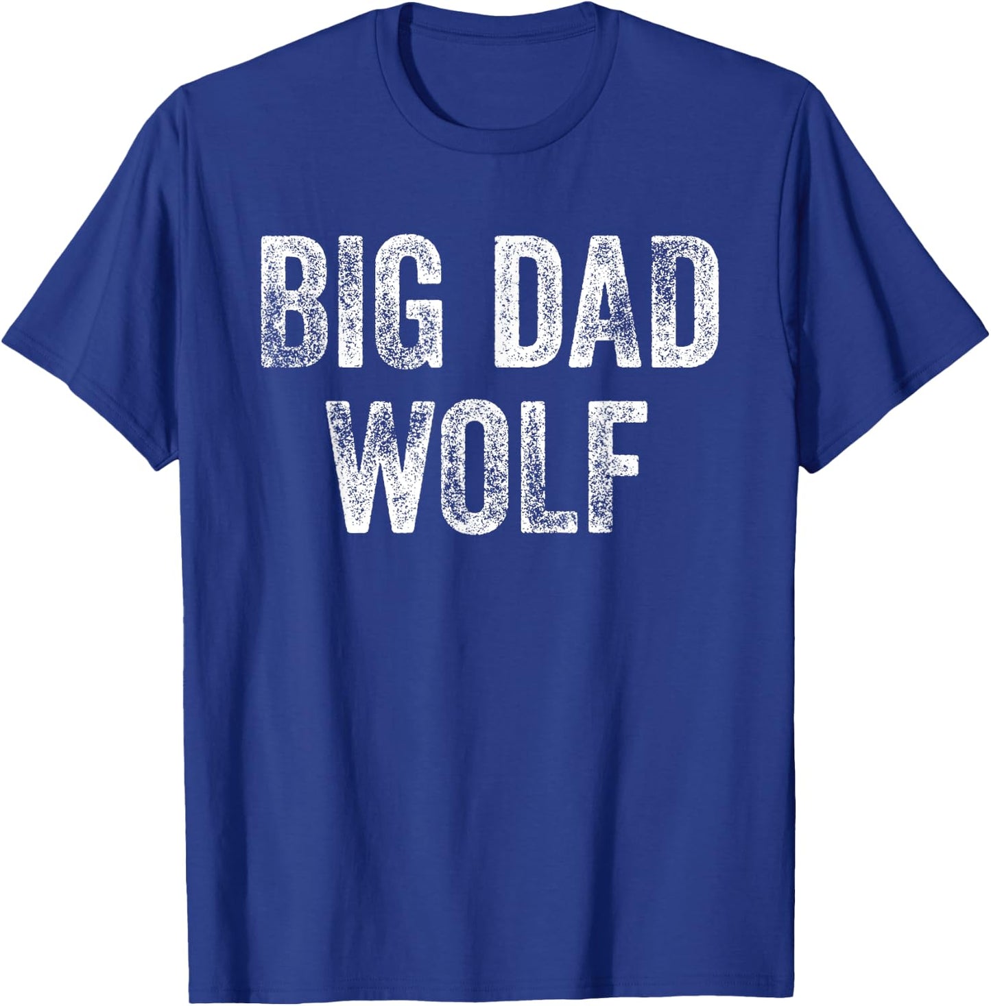 Big Dad Wolf Shirt ,Leader of the Pack,Bad Werewolf T-Shirt - T-Shirt | Royal