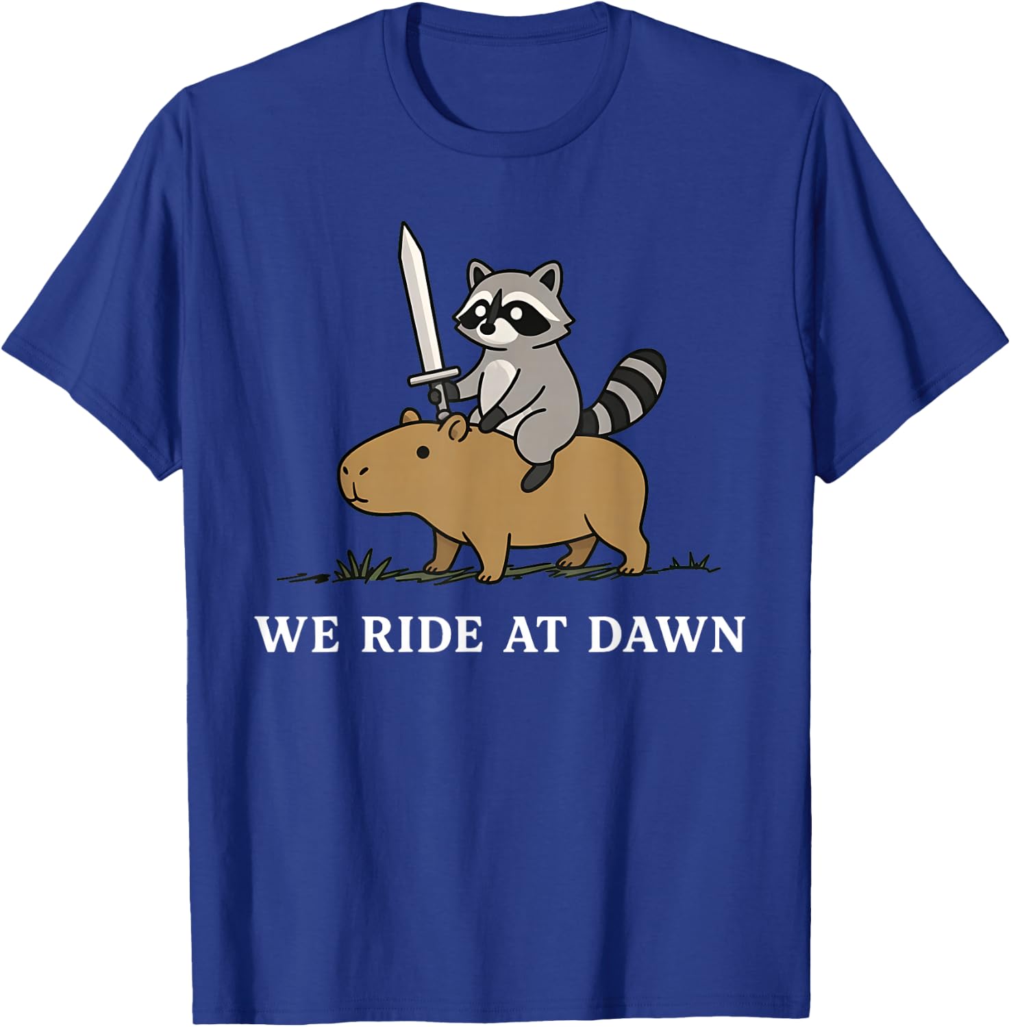 We Ride At Dawn Funny Raccoon Capybara Meme Knight T-Shirt - T-Shirt | Royal