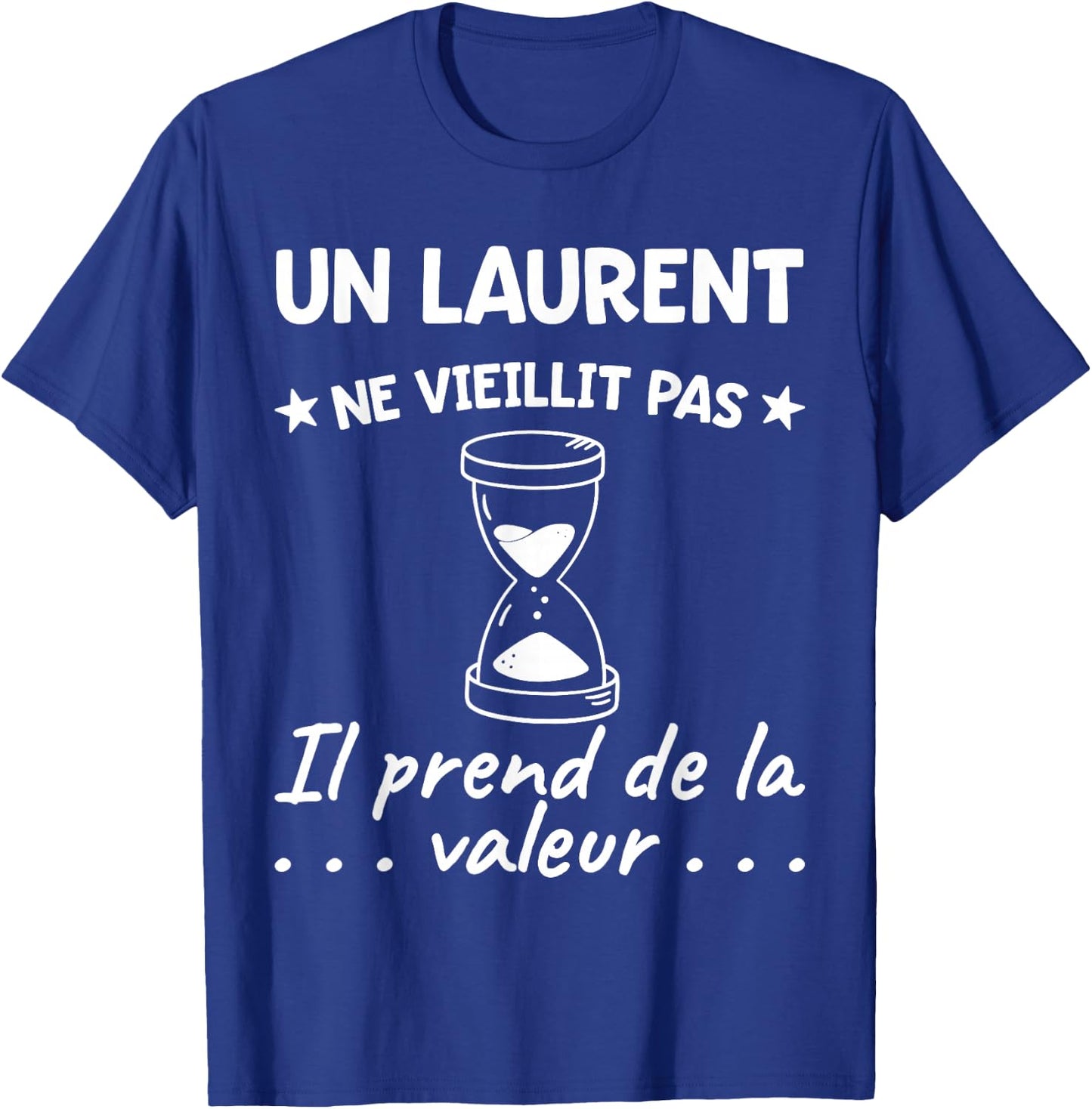 Laurent Valeur | Birthday Funny Funny Dad Father Name , Black, S T-Shirt - T-Shirt | Royal
