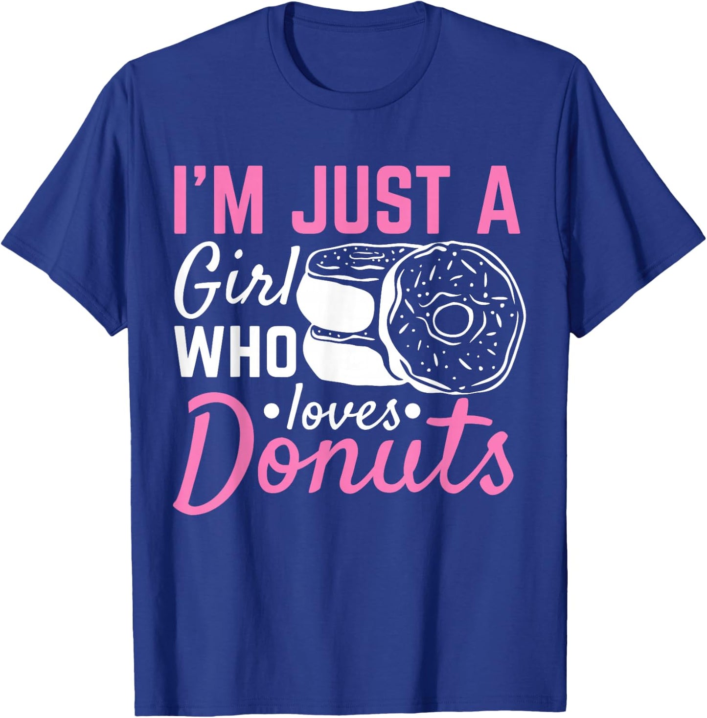 Just A Girl Who Loves Donuts T-Shirt - T-Shirt | Royal