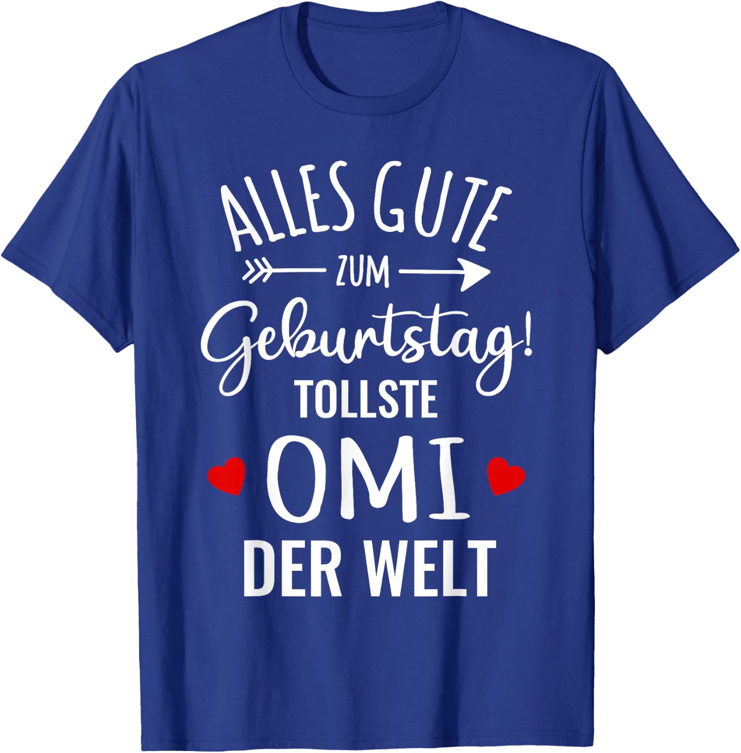 Beste Oma Alles Gute Zum Geburtstag tollste Omi Grandkel , black, s T-Shirt - T-Shirt | Royal