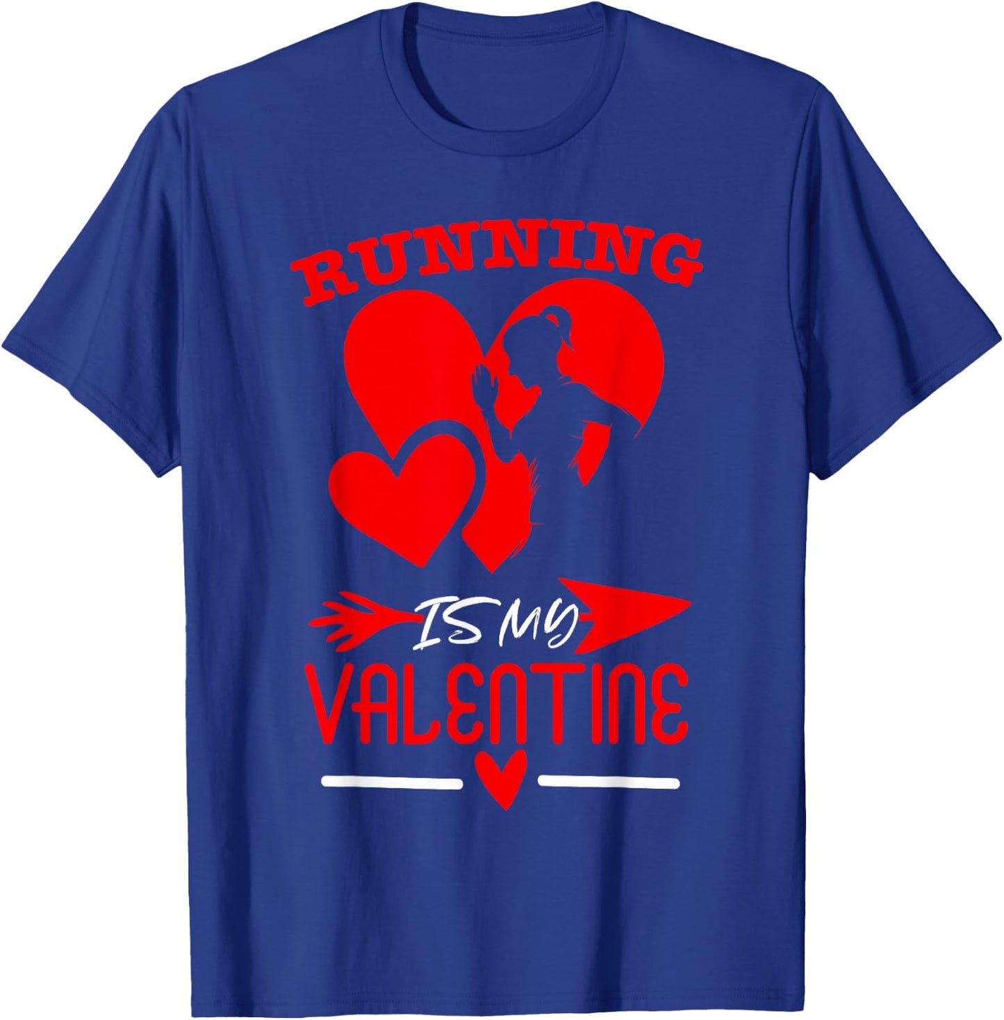 Running Is My Valentine Cute Running Valentines Day T-Shirt - T-Shirt | Royal