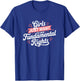 Feminist Rights Girls Just Want to Have Fundamental Rights , Black, Female X-Small T-Shirt - T-Shirt | Royal