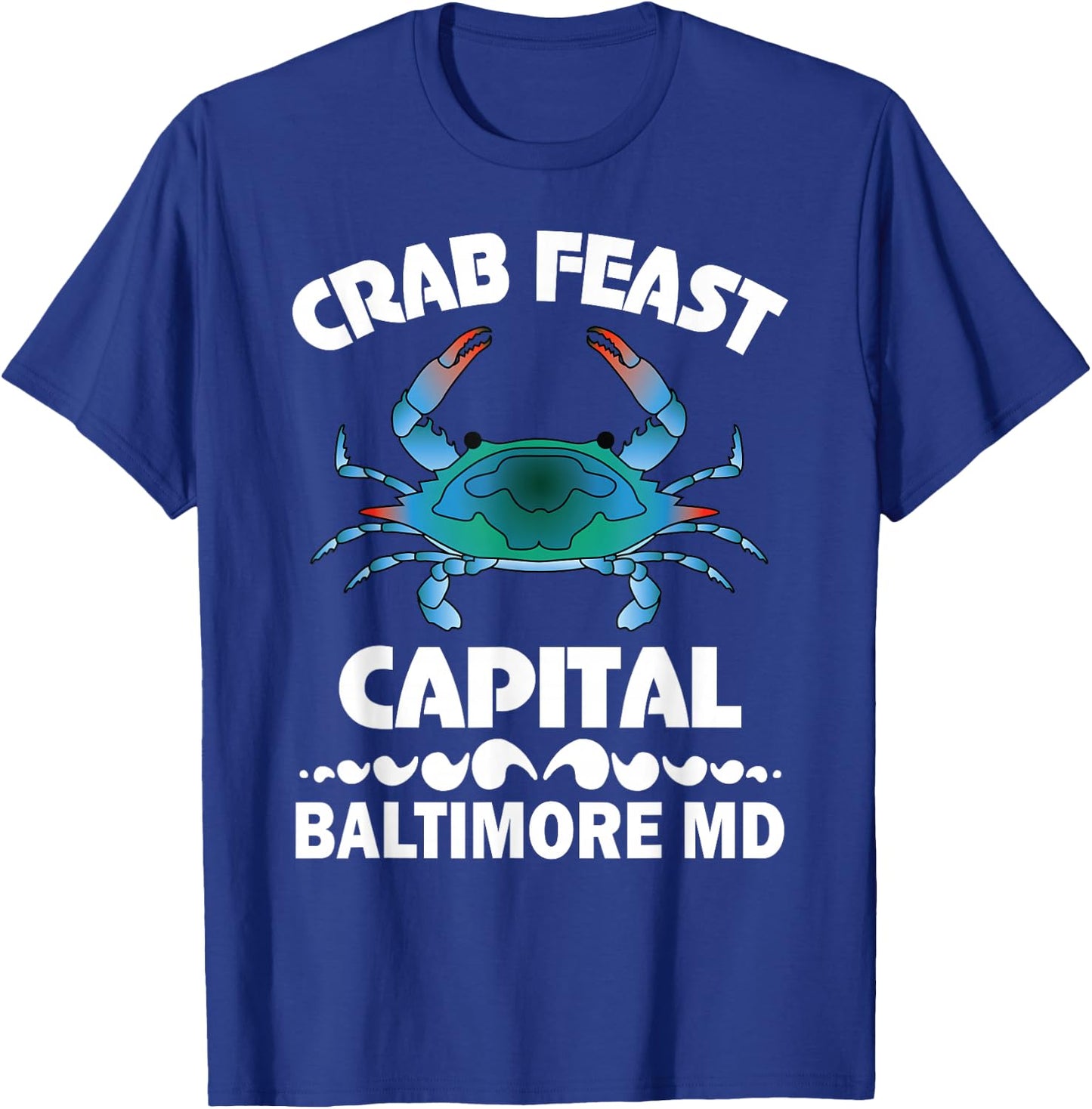Baltimore MD Blue Crab Feast T-Shirt - T-Shirt | Royal