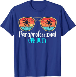 Paraprofessional Off Duty Happy Last Day Of School Summer T-Shirt - T-Shirt | Royal