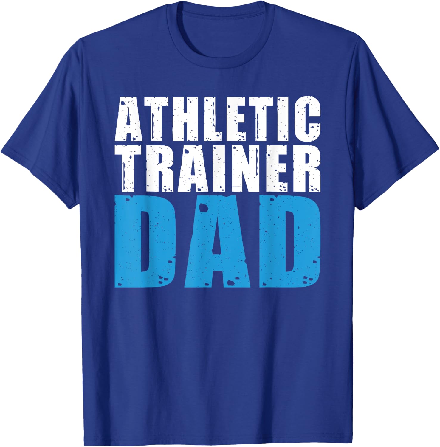 Athletic Trainer Dad T-Shirt - T-Shirt | Royal