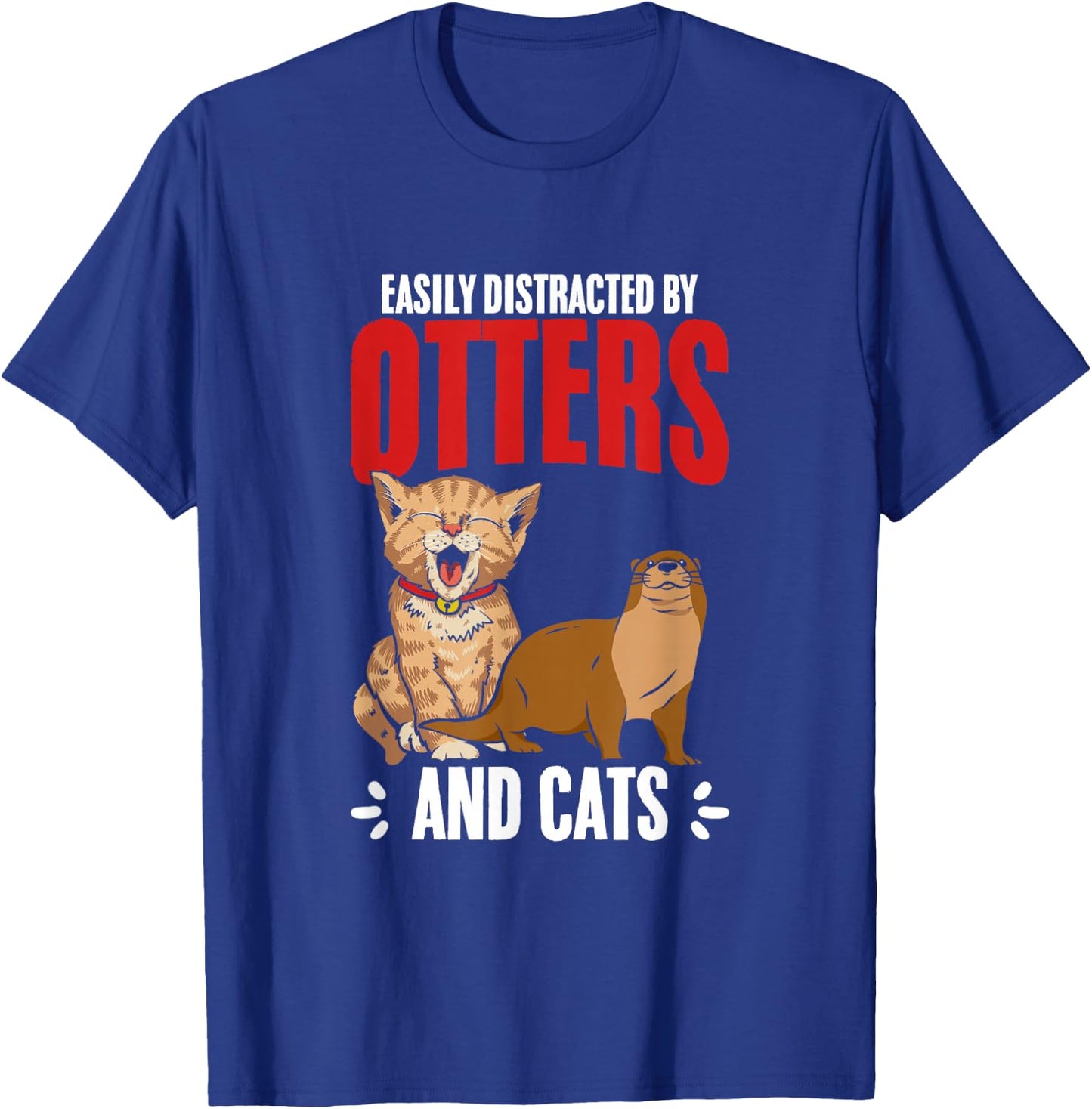 Cute Sea Otter Lover Funny Otter Animal Otter And Cats - Black, Small, -Adults, Short Sleeve, Classic Fit, Cotton 65%, Polyester 35% T-Shirt - T-Shirt | Royal