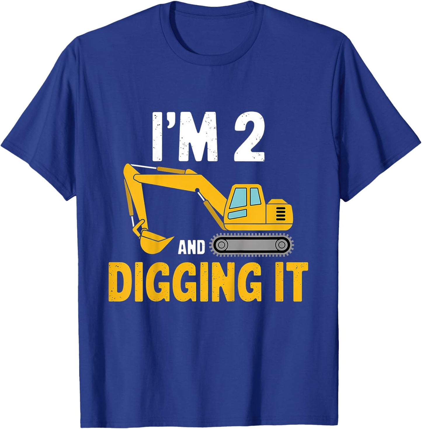 Kids I'm 2 and Digging It – Cute Excavator Design for Boys T-Shirt - T-Shirt | Royal