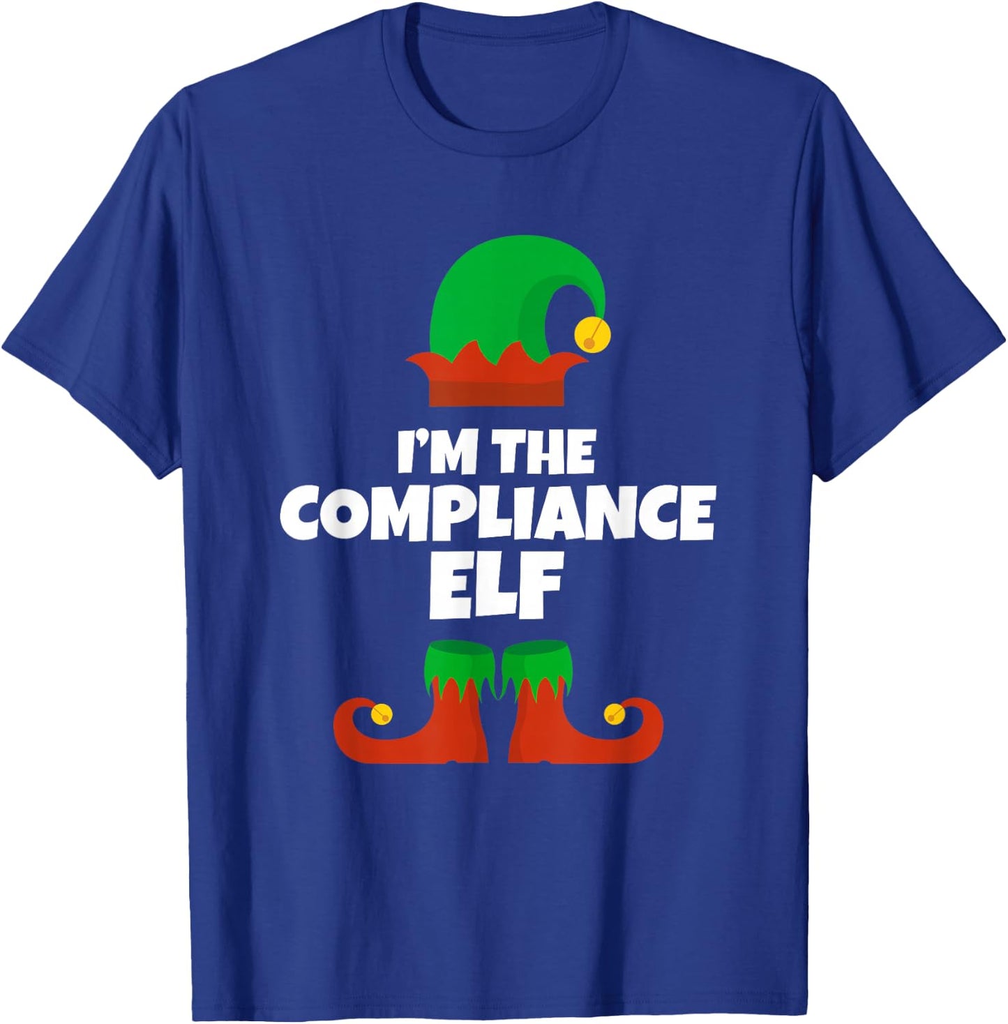 I'm The Compliance Elf Family Pajama Christmas Funny T-Shirt - T-Shirt | Royal