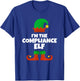 I'm The Compliance Elf Family Pajama Christmas Funny T-Shirt - T-Shirt | Royal