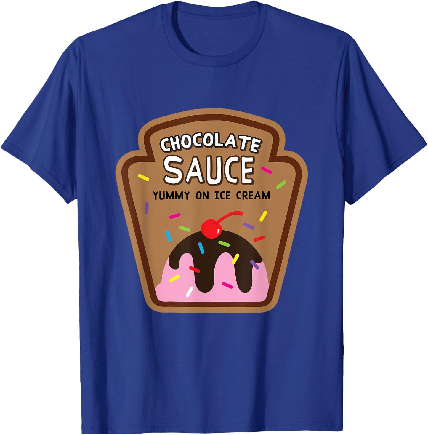 Chocolate Sauce Halloween Costume Condiment Ice Cream Shirts T-Shirt - T-Shirt | Royal