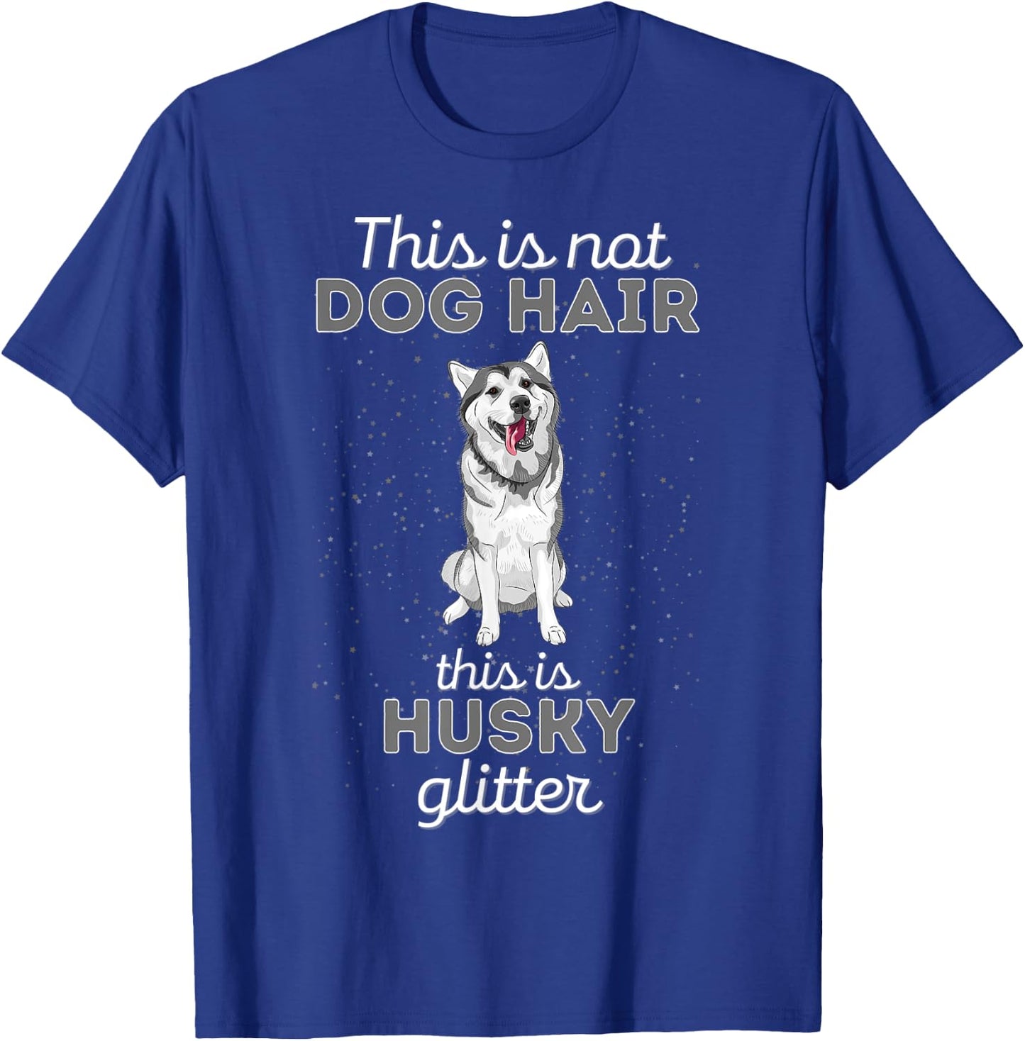 This Is Husky Glitter Funny Husky Owner T-Shirt - T-Shirt | Royal