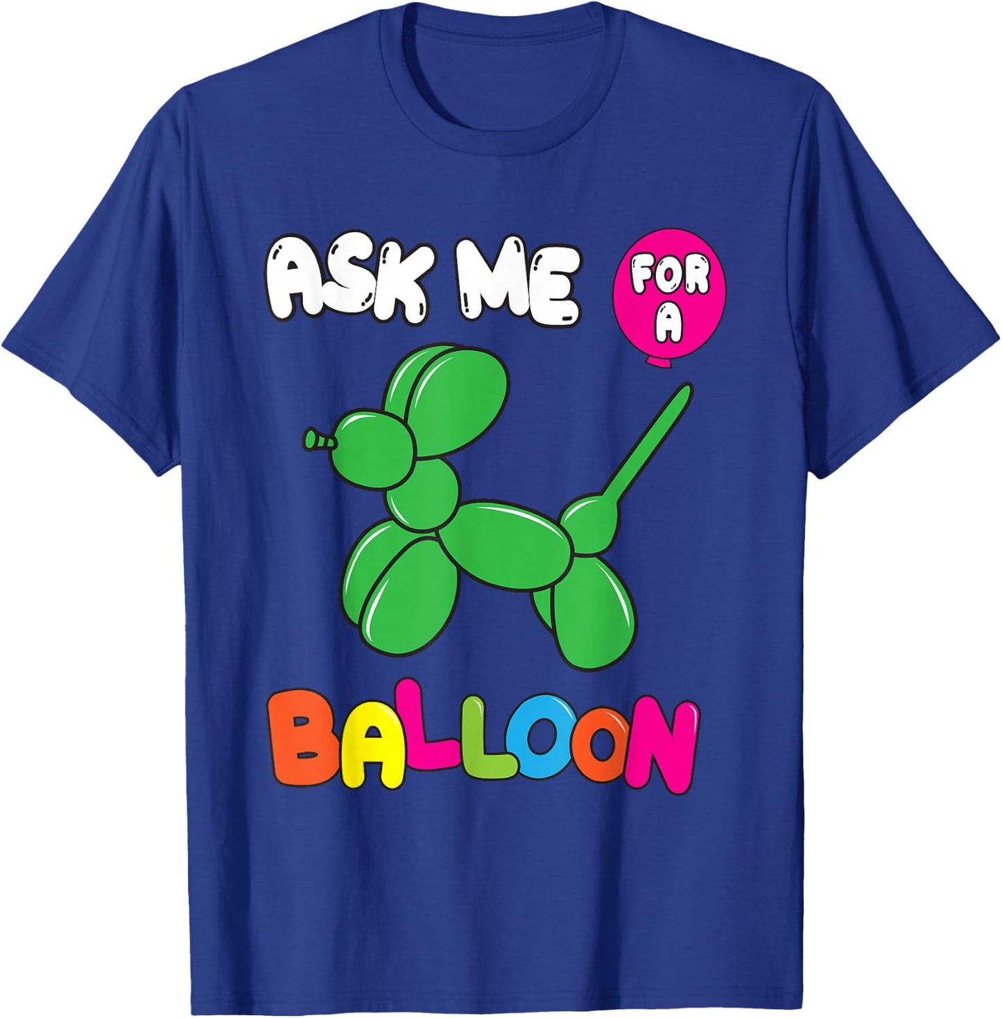 Funny Balloon Artist Twister Animal Twisting Balloons Lovers T-Shirt - T-Shirt | Royal