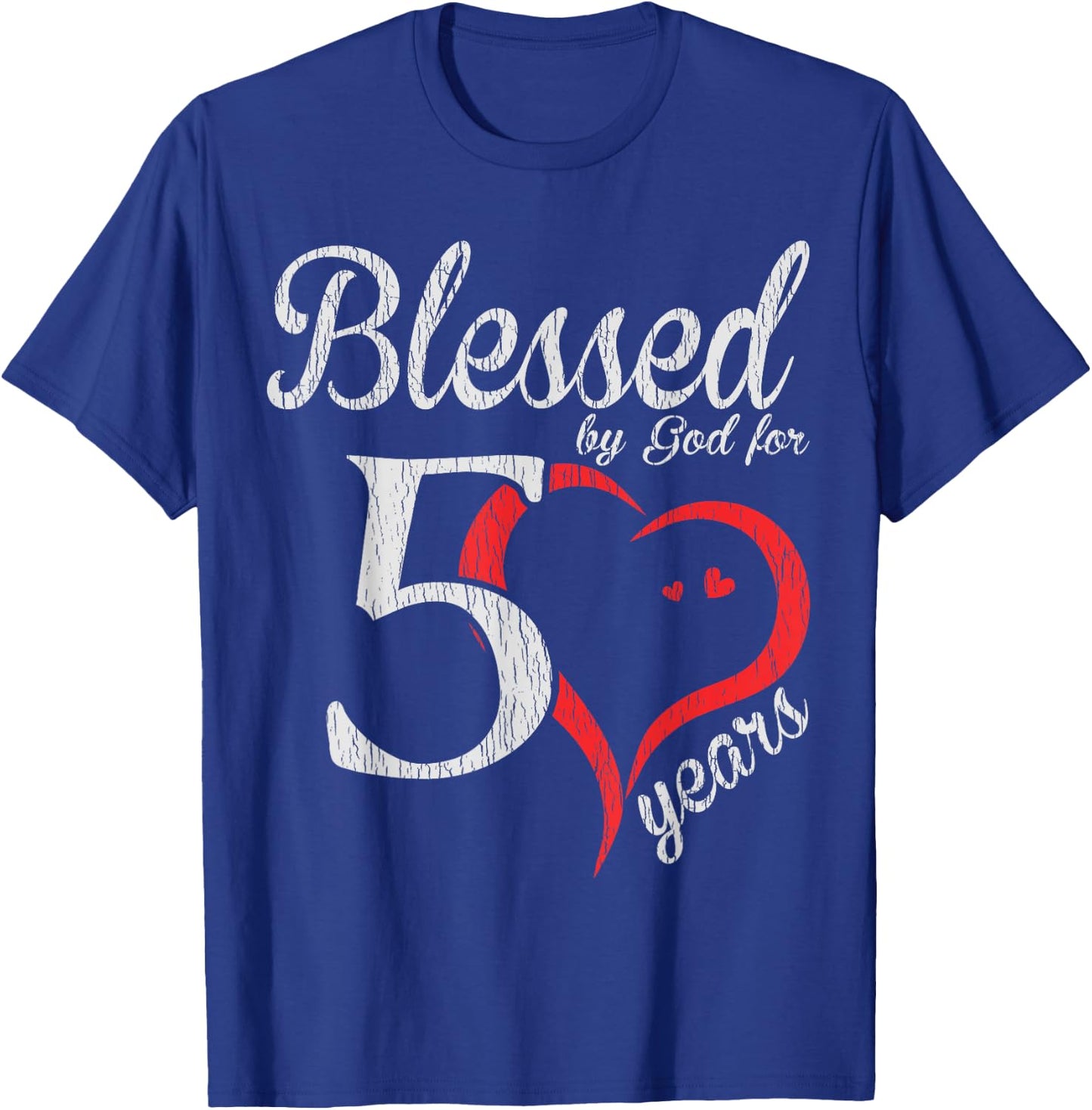 Vintage 50th Birthday Blessed By God For 50 Years Birthday T-Shirt - T-Shirt | Royal