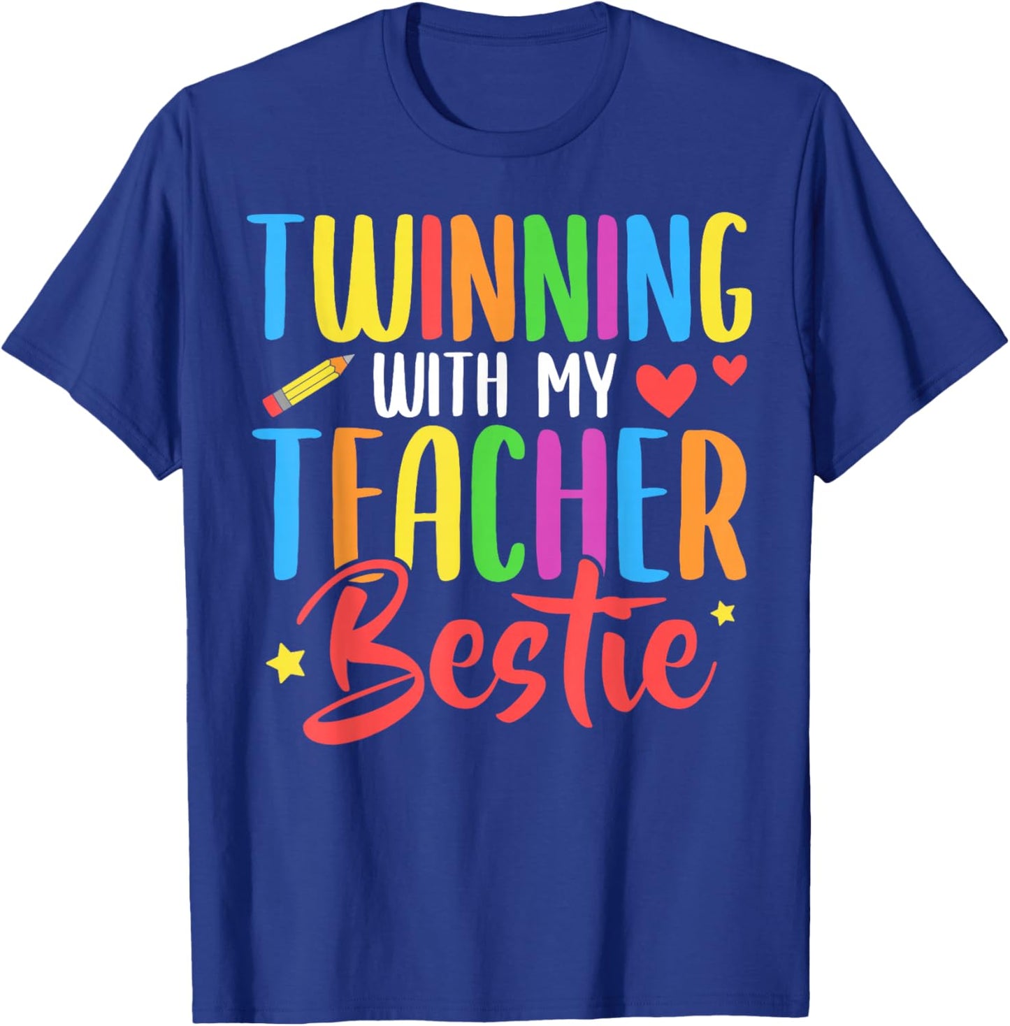 Twinning With My Teacher Bestie Twin Day Matching T-Shirt - T-Shirt | Royal