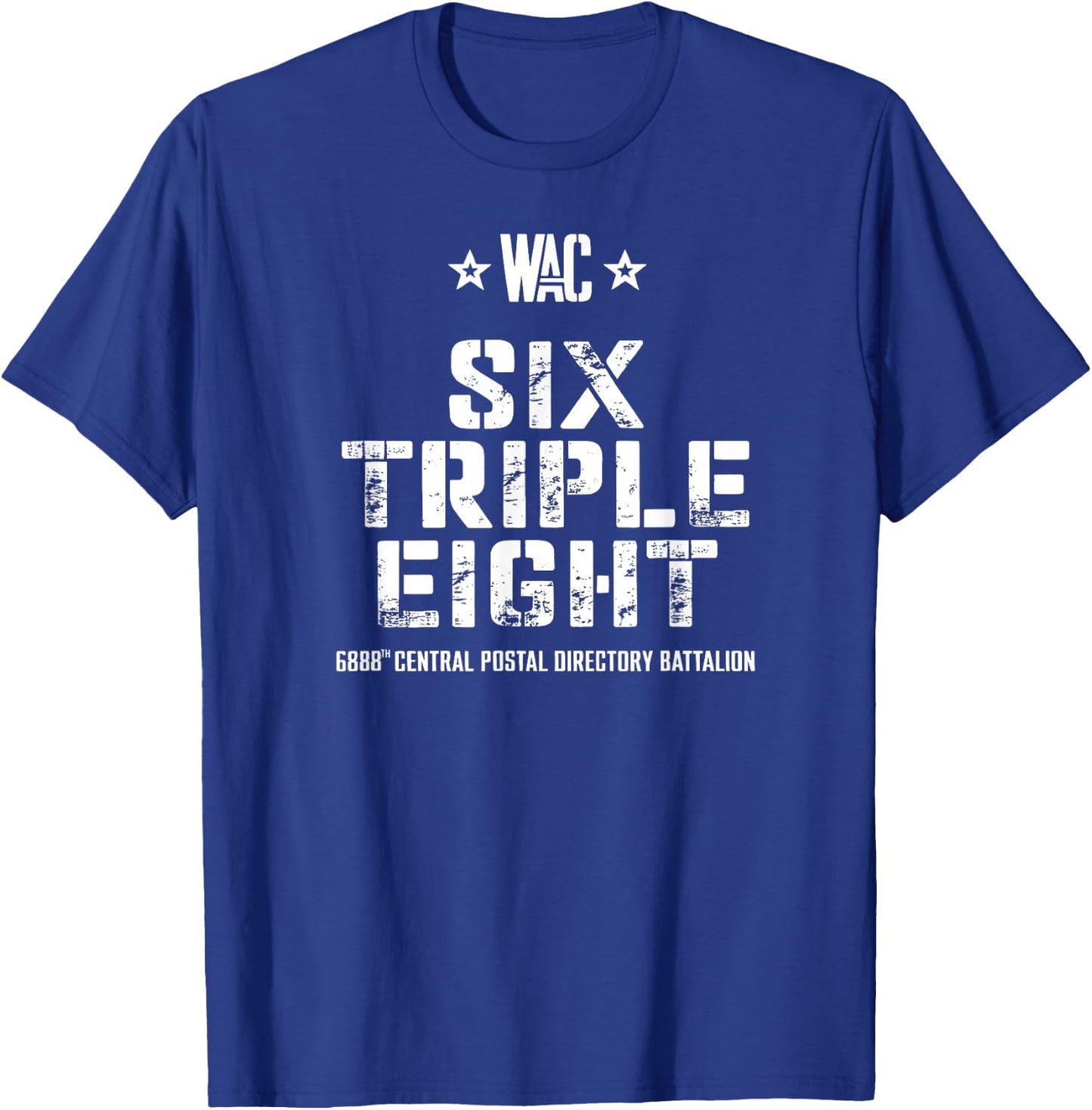 6888th Central Postal Directory Battalion 6 Triple 8th T-Shirt - T-Shirt | Royal
